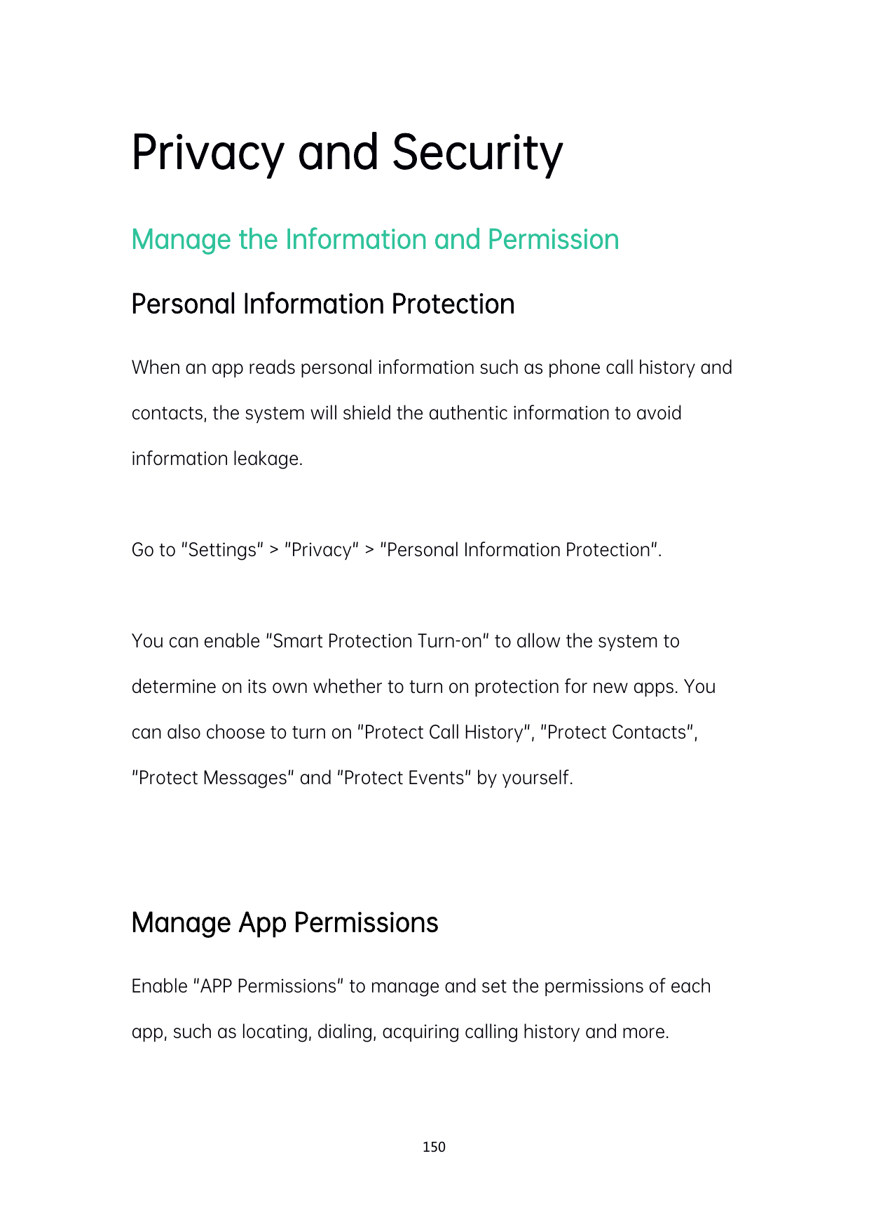 Privacy and SecurityManage the Information and PermissionPersonal Information ProtectionWhen an app reads personal information s