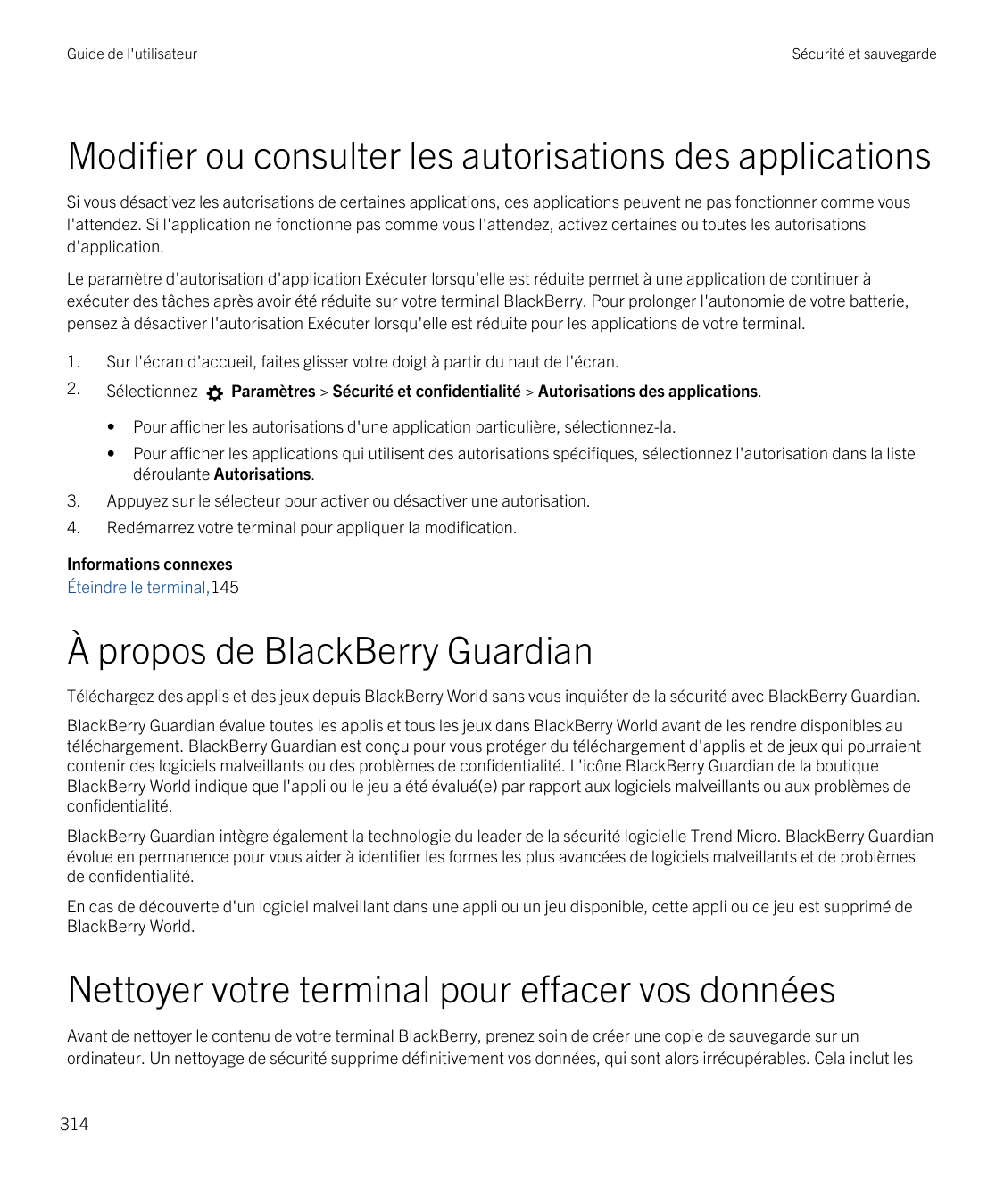 Guide de l'utilisateurSécurité et sauvegardeModifier ou consulter les autorisations des applicationsSi vous désactivez les autor