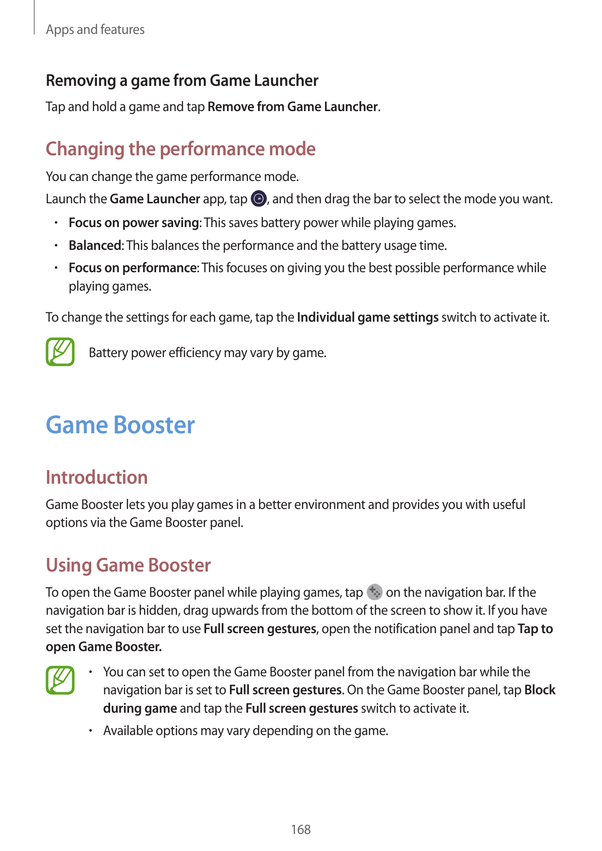 Apps and featuresRemoving a game from Game LauncherTap and hold a game and tap Remove from Game Launcher.Changing the performanc