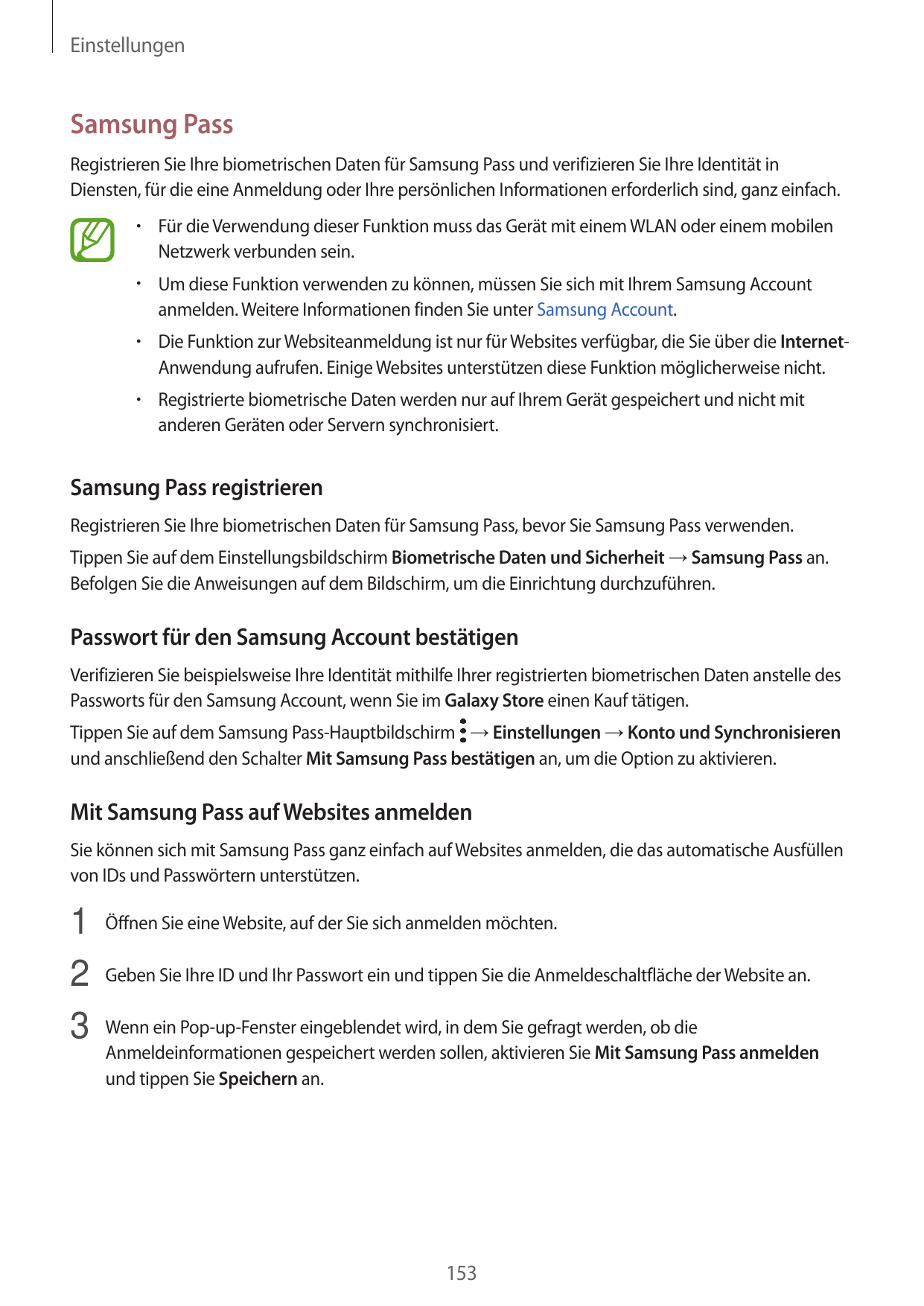 EinstellungenSamsung PassRegistrieren Sie Ihre biometrischen Daten für Samsung Pass und verifizieren Sie Ihre Identität inDienst