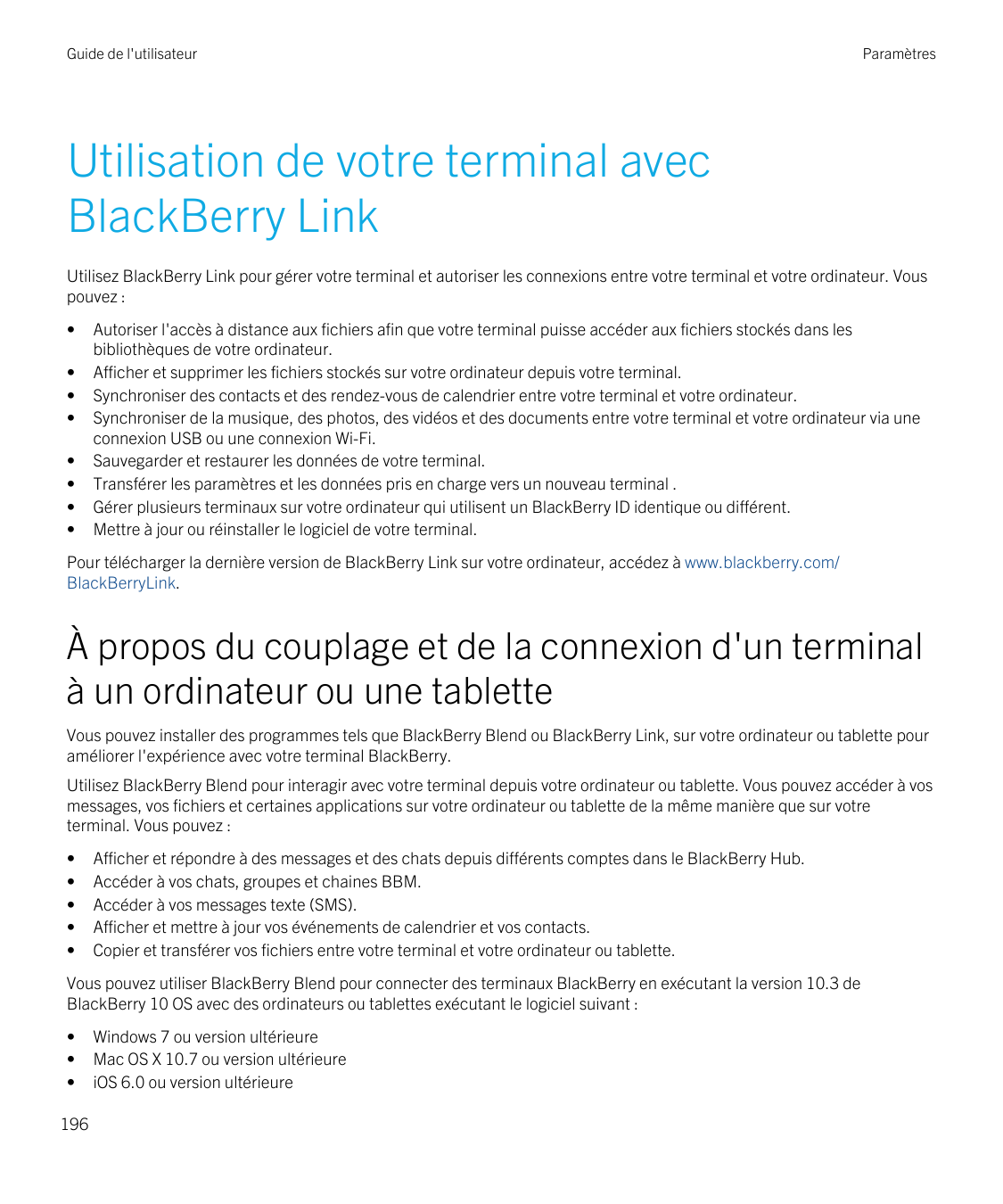 Guide de l'utilisateurParamètresUtilisation de votre terminal avecBlackBerry LinkUtilisez BlackBerry Link pour gérer votre termi