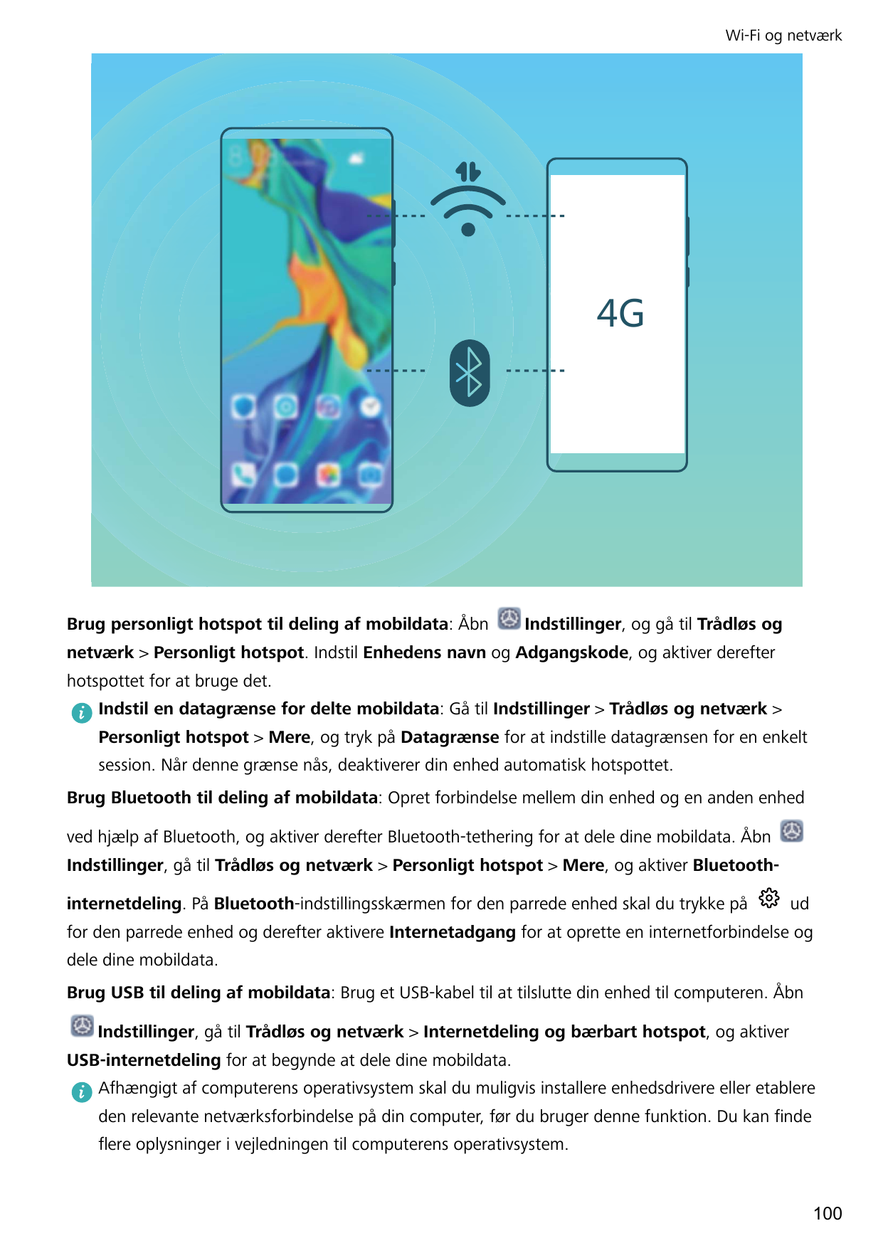 Wi-Fi og netværk-Brug personligt hotspot til deling af mobildata: ÅbnIndstillinger, og gå til Trådløs ognetværk > Personligt hot