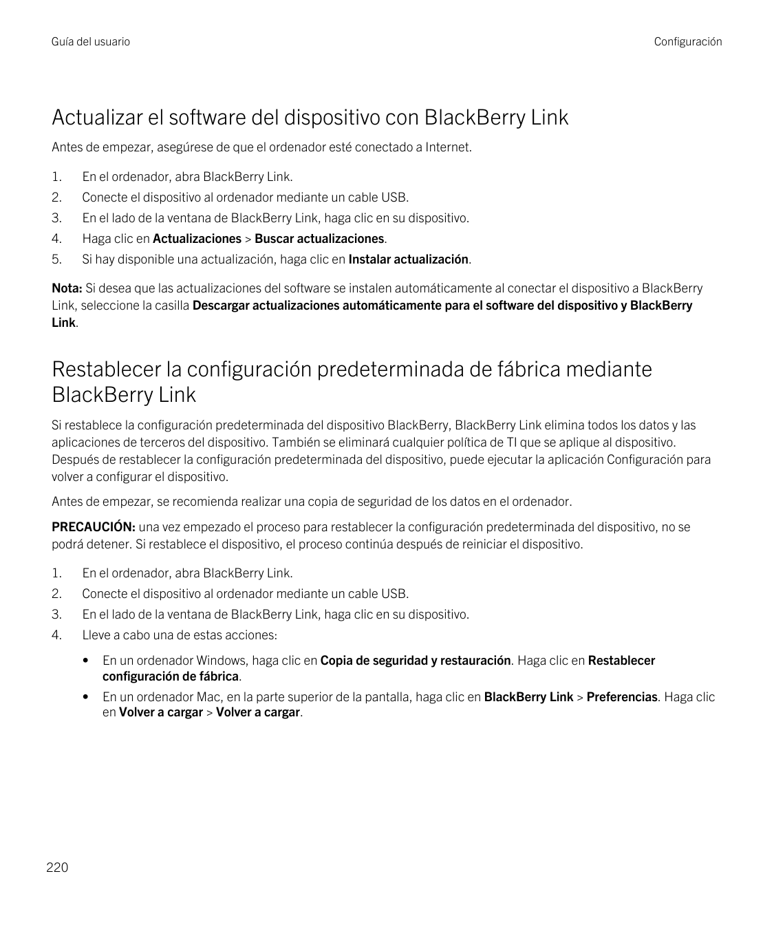 Guía del usuarioConfiguraciónActualizar el software del dispositivo con BlackBerry LinkAntes de empezar, asegúrese de que el ord