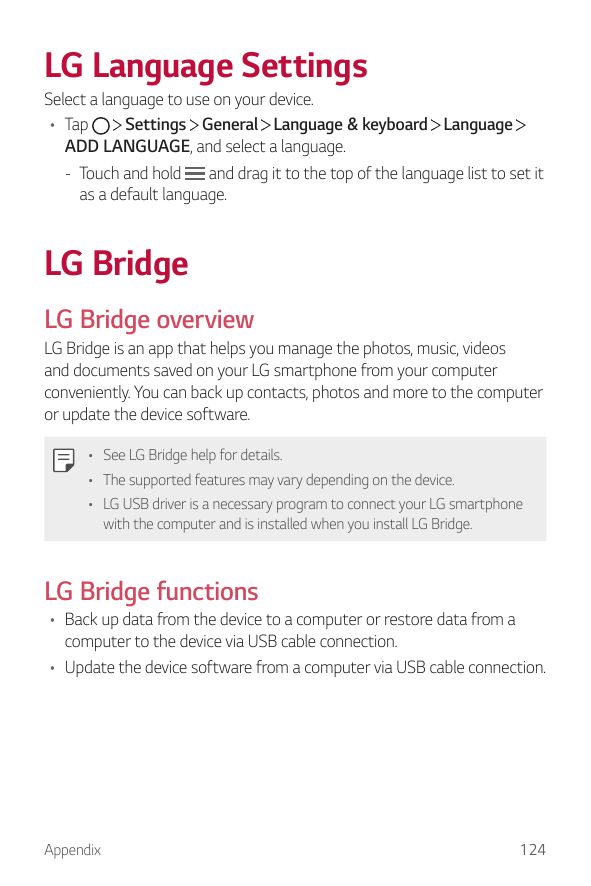 LG Language SettingsSelect a language to use on your device.Settings General Language & keyboard Language• TapADD LANGUAGE, and 
