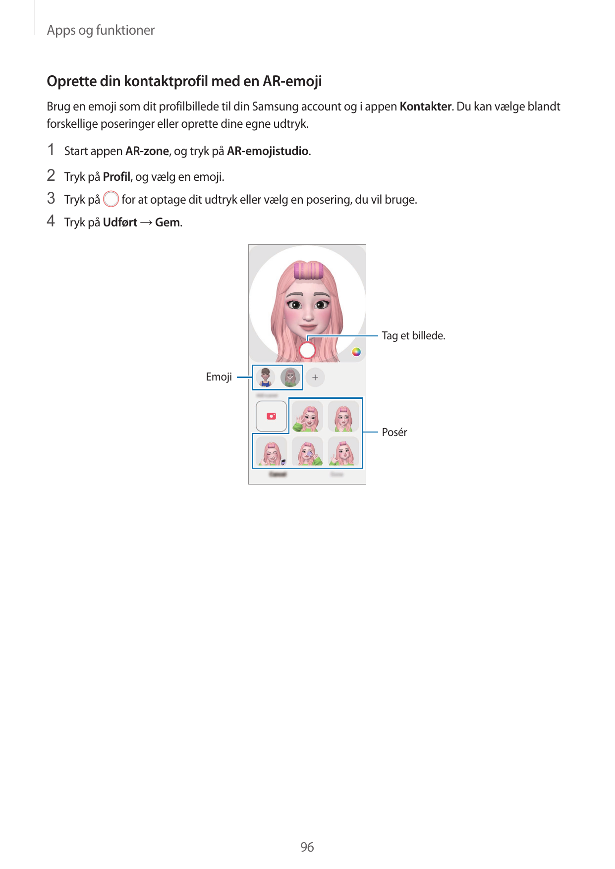 Apps og funktionerOprette din kontaktprofil med en AR-emojiBrug en emoji som dit profilbillede til din Samsung account og i appe