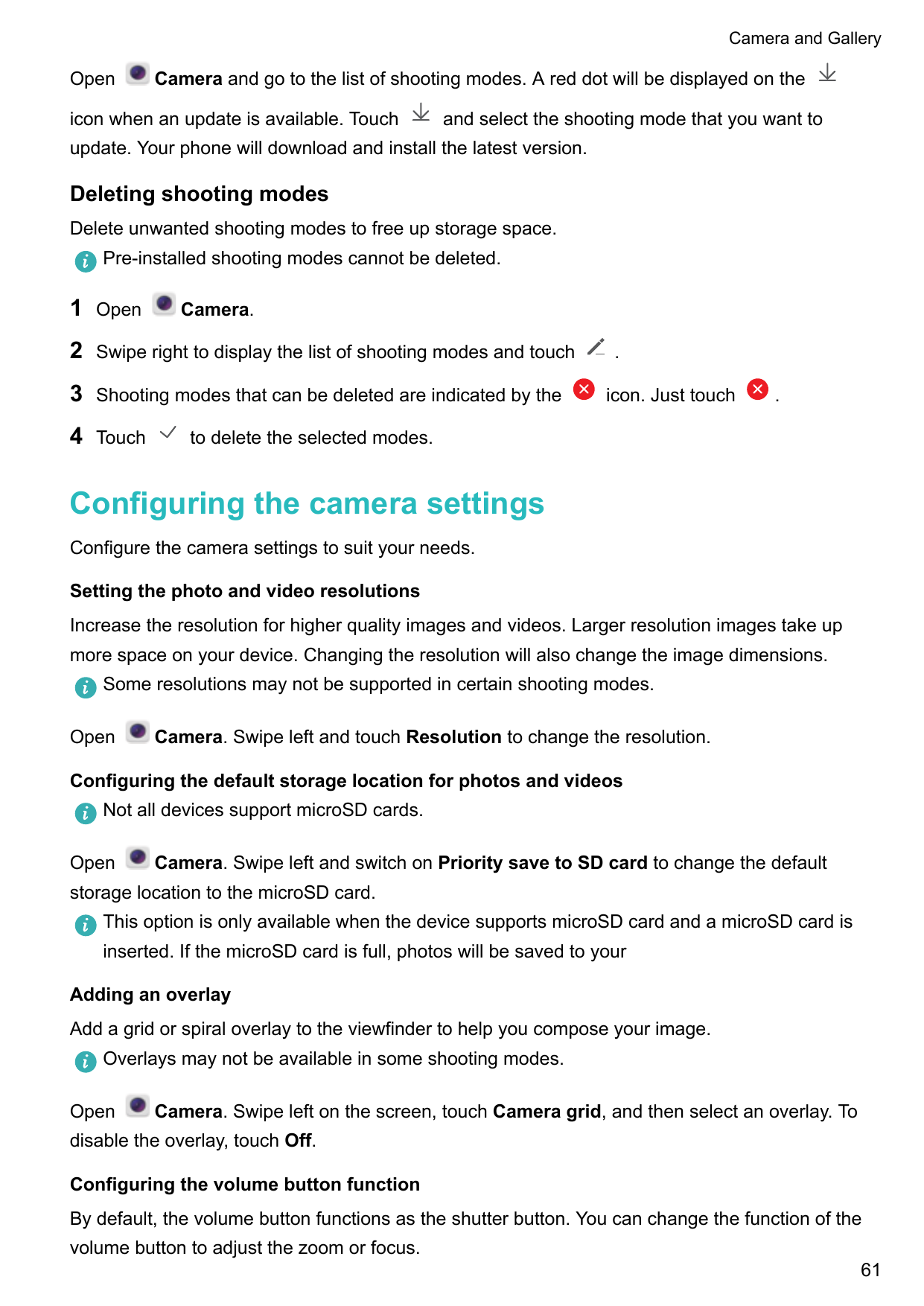 Camera and GalleryOpenCamera and go to the list of shooting modes. A red dot will be displayed on theicon when an update is avai