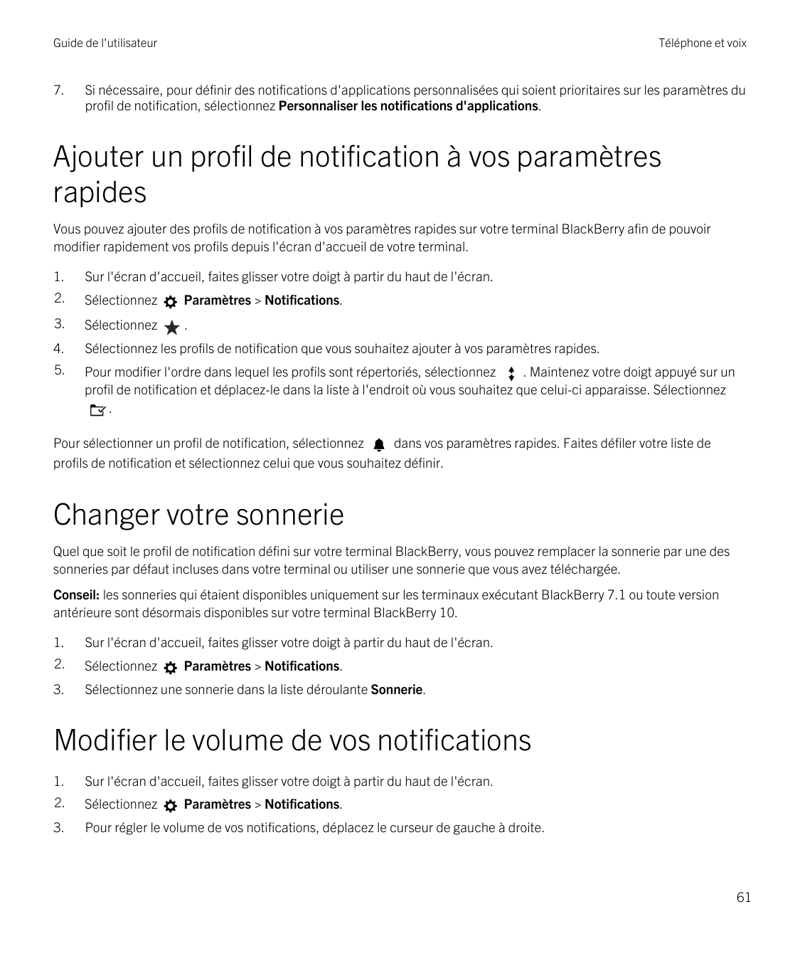 Guide de l'utilisateur7.Téléphone et voixSi nécessaire, pour définir des notifications d'applications personnalisées qui soient 