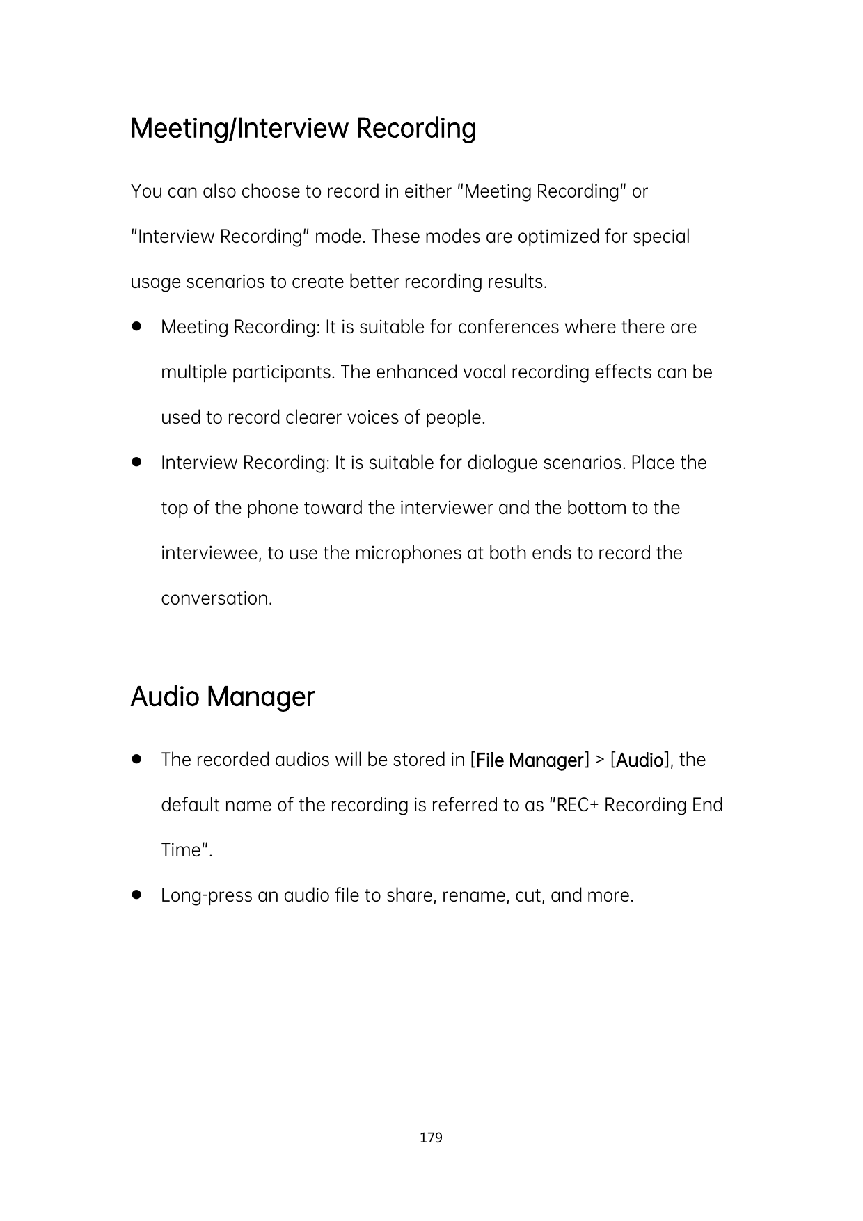 Meeting/Interview RecordingYou can also choose to record in either "Meeting Recording" or"Interview Recording" mode. These modes