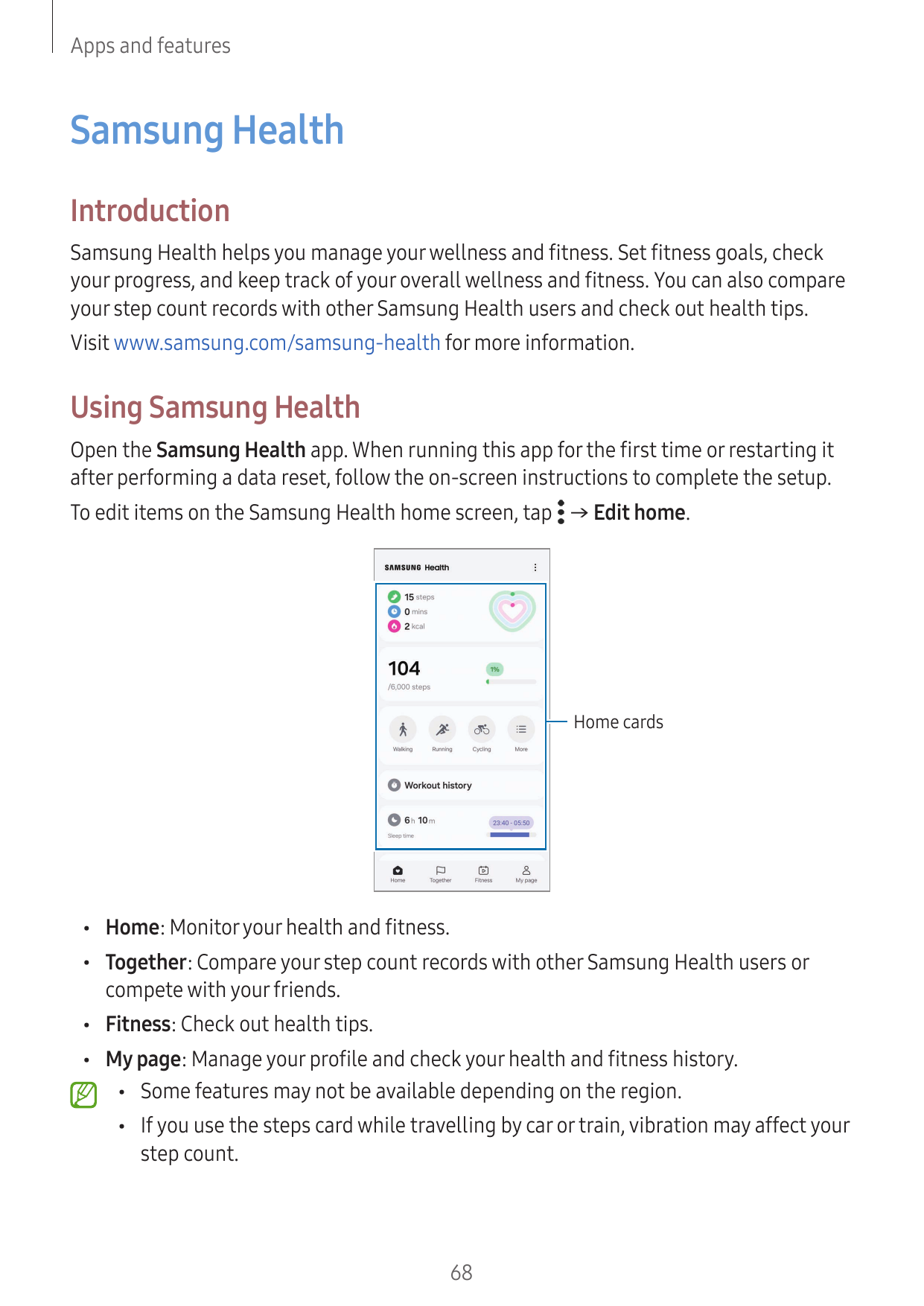 Apps and featuresSamsung HealthIntroductionSamsung Health helps you manage your wellness and fitness. Set fitness goals, checkyo
