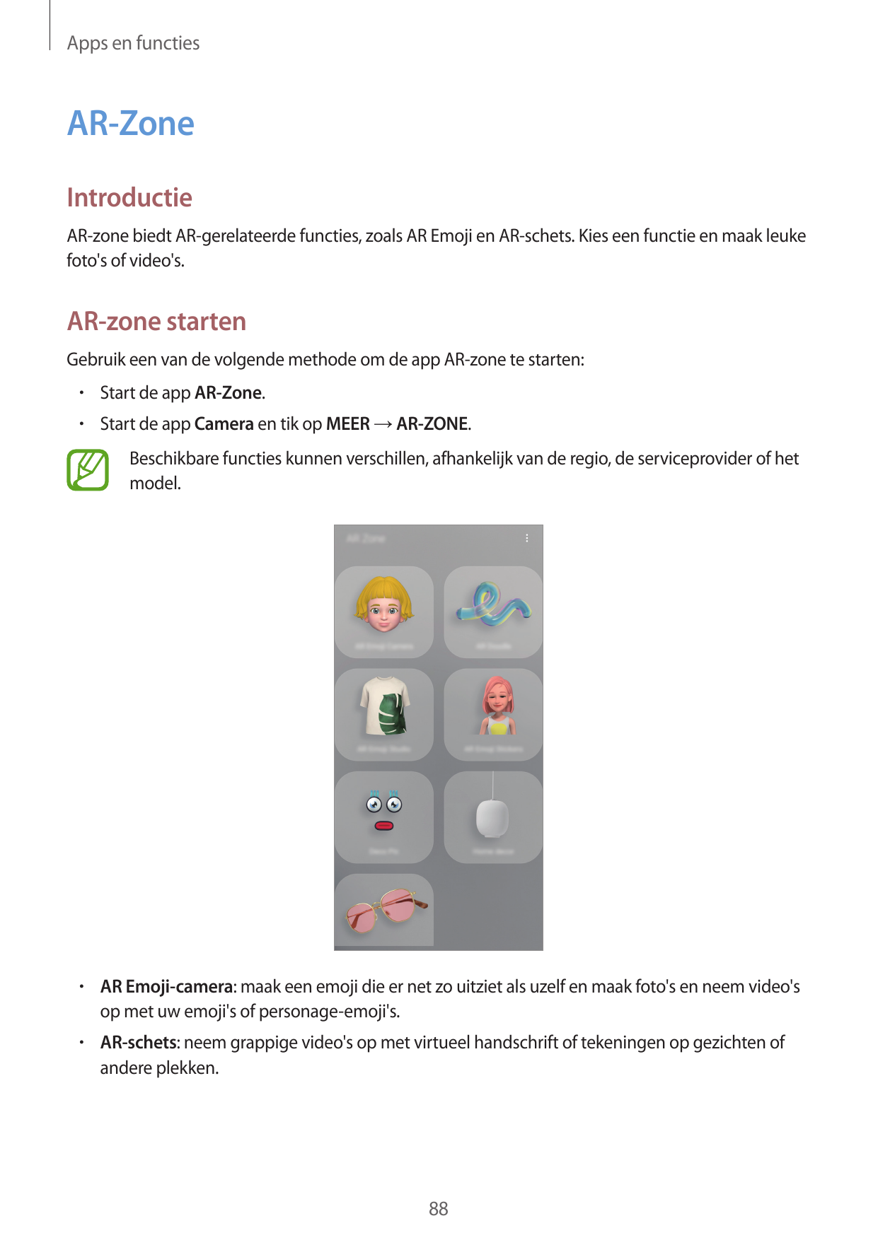 Apps en functiesAR-ZoneIntroductieAR-zone biedt AR-gerelateerde functies, zoals AR Emoji en AR-schets. Kies een functie en maak 