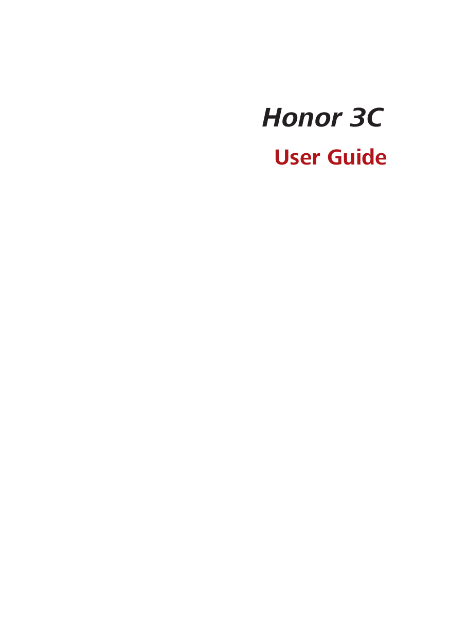 Honor 3CUser Guide