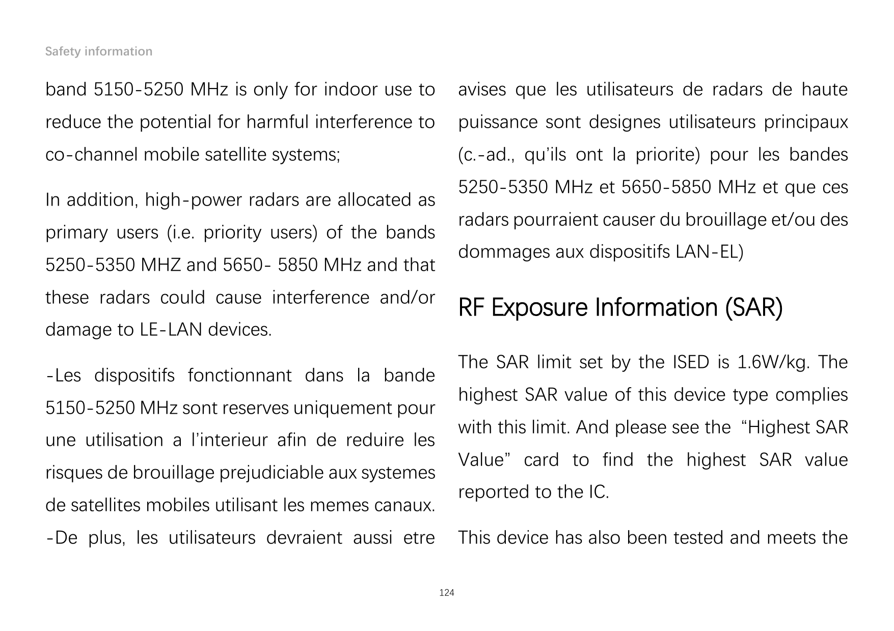 Safety informationband 5150-5250 MHz is only for indoor use toavises que les utilisateurs de radars de hautereduce the potential