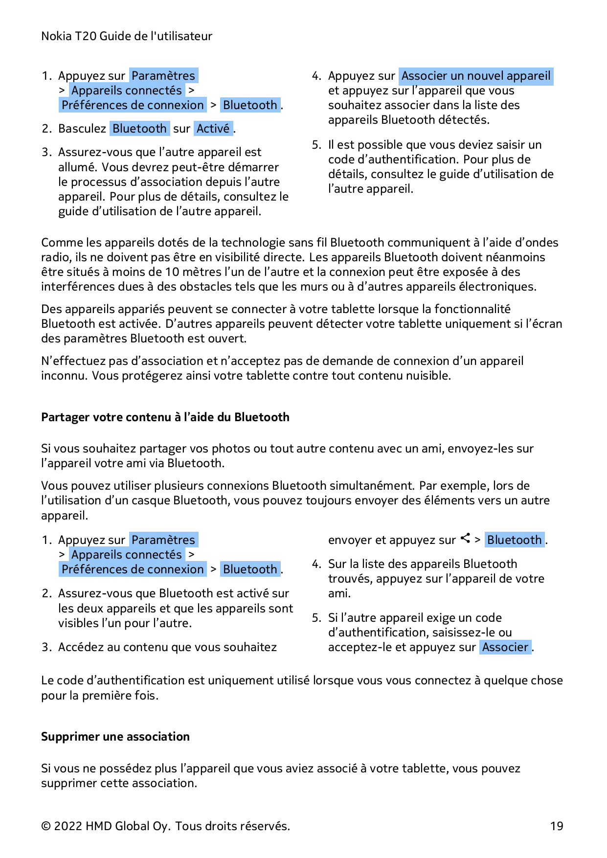 Nokia T20 Guide de l'utilisateur1. Appuyez sur Paramètres> Appareils connectés >Préférences de connexion > Bluetooth .2. Bascule