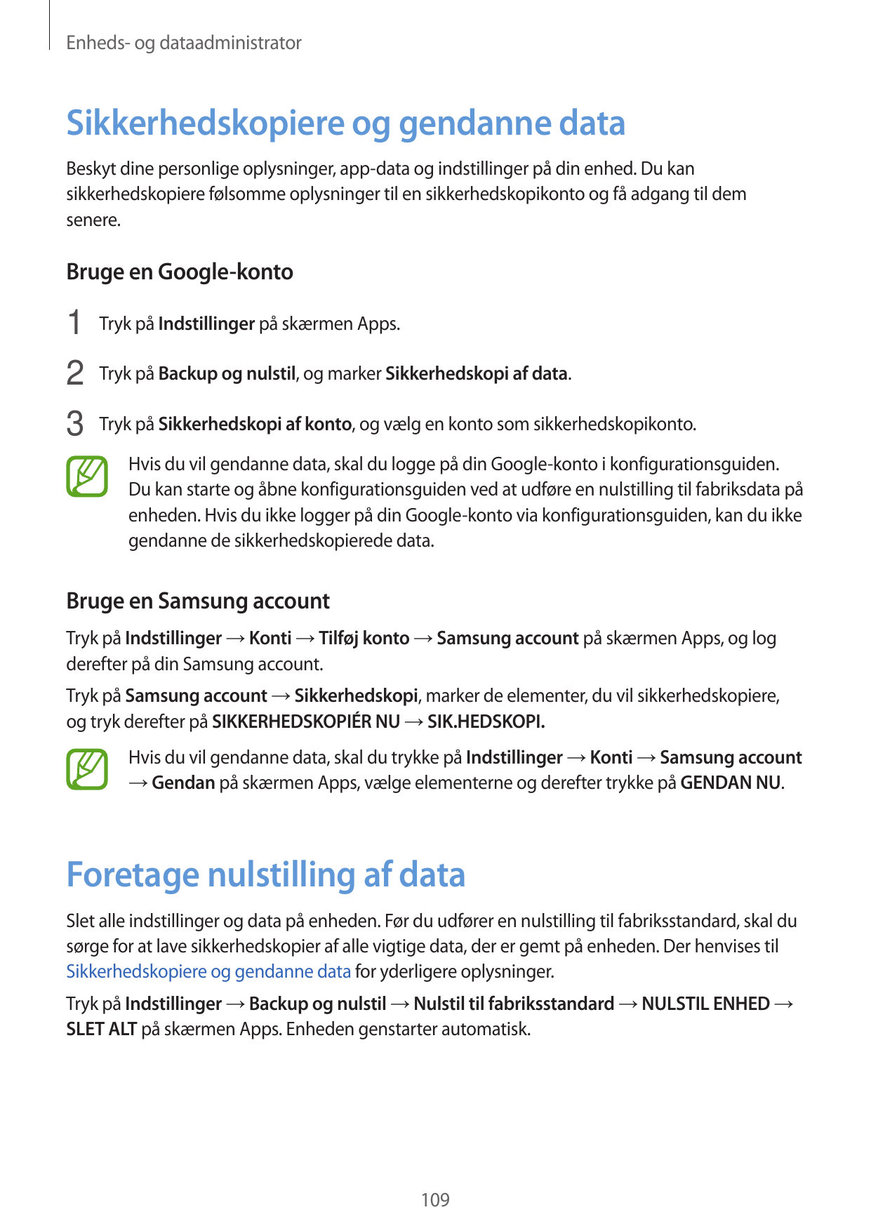 Enheds- og dataadministratorSikkerhedskopiere og gendanne dataBeskyt dine personlige oplysninger, app-data og indstillinger på d