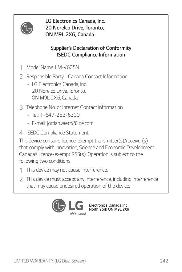 LG Electronics Canada, Inc.20 Norelco Drive, Toronto,ON M9L 2X6, CanadaSupplier’s Declaration of ConformityISEDC Compliance Info