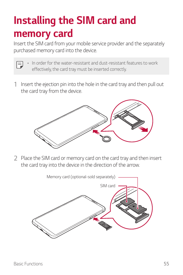 Installing the SIM card andmemory cardInsert the SIM card from your mobile service provider and the separatelypurchased memory c