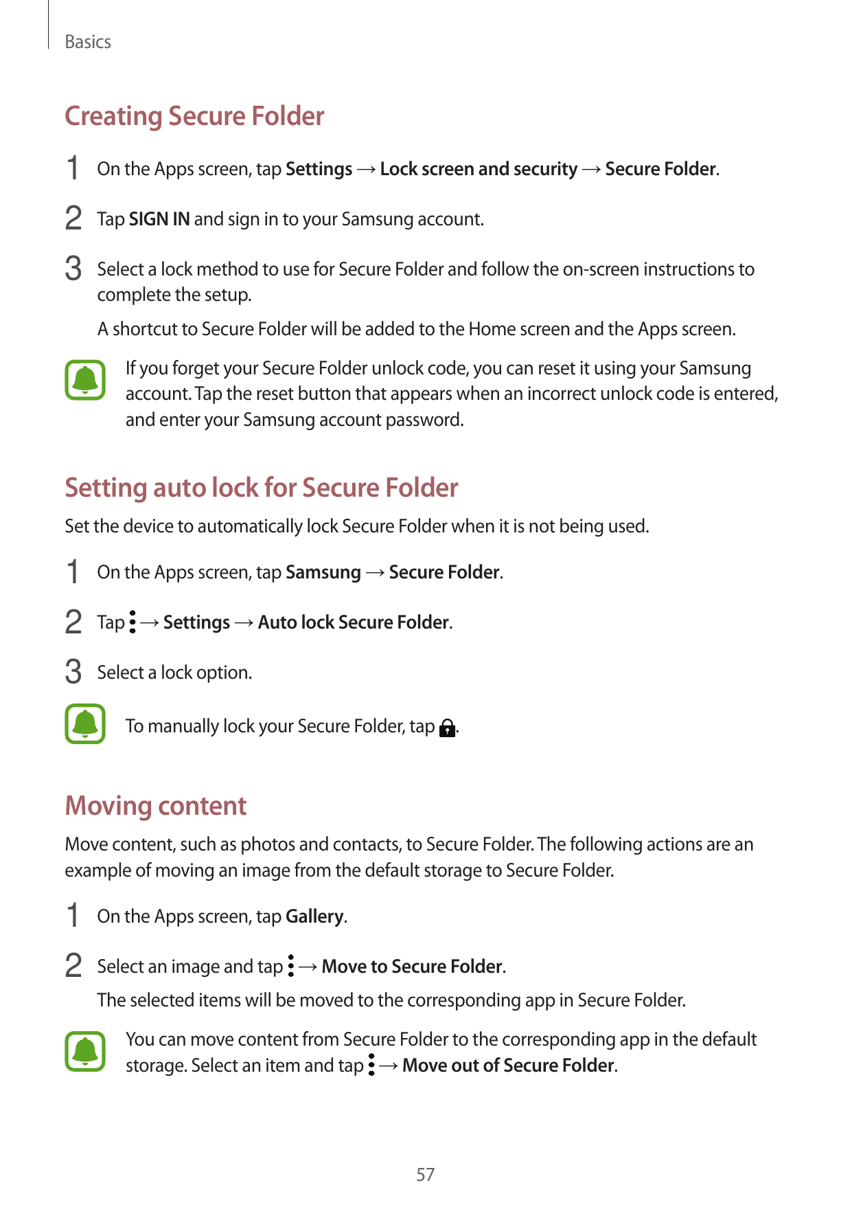 BasicsCreating Secure Folder1 On the Apps screen, tap Settings → Lock screen and security → Secure Folder.2 Tap SIGN IN and sign