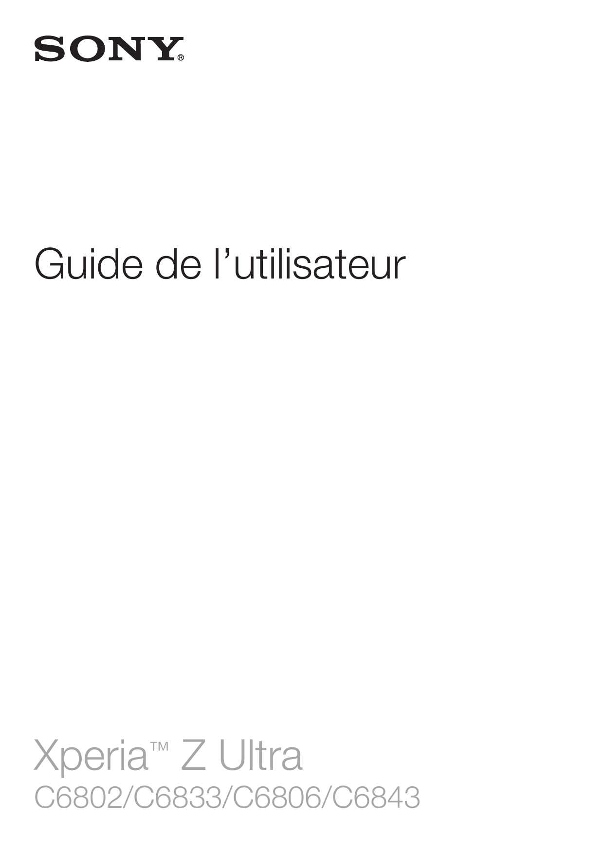 Guide de l’utilisateurXperia™ Z UltraC6802/C6833/C6806/C6843