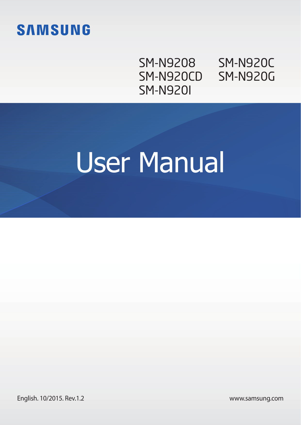 SM-N9208SM-N920CDSM-N920ISM-N920CSM-N920GUser ManualEnglish. 10/2015. Rev.1.2www.samsung.com
