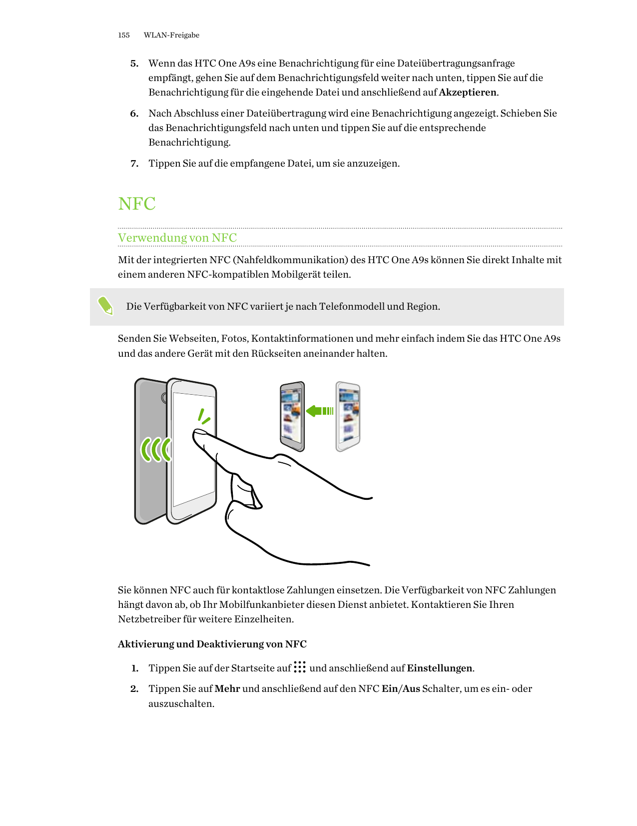 155WLAN-Freigabe5. Wenn das HTC One A9s eine Benachrichtigung für eine Dateiübertragungsanfrageempfängt, gehen Sie auf dem Benac