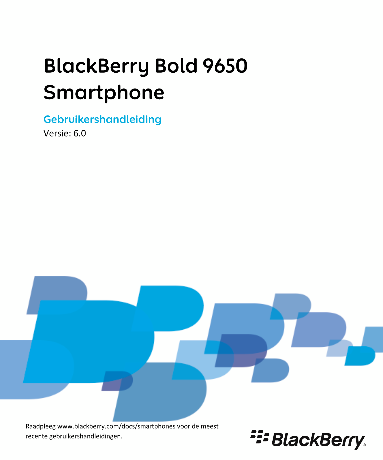 BlackBerry Bold 9650
Smartphone
Gebruikershandleiding
Versie: 6.0
Raadpleeg www.blackberry.com/docs/smartphones voor de meest
re