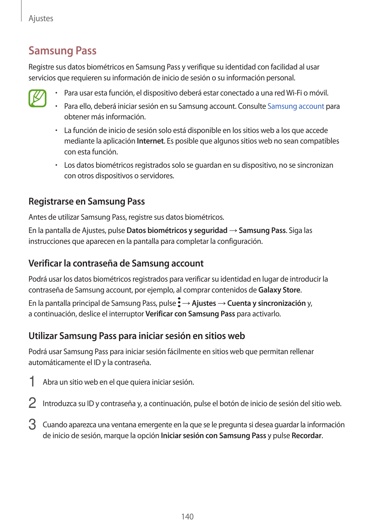 AjustesSamsung PassRegistre sus datos biométricos en Samsung Pass y verifique su identidad con facilidad al usarservicios que re