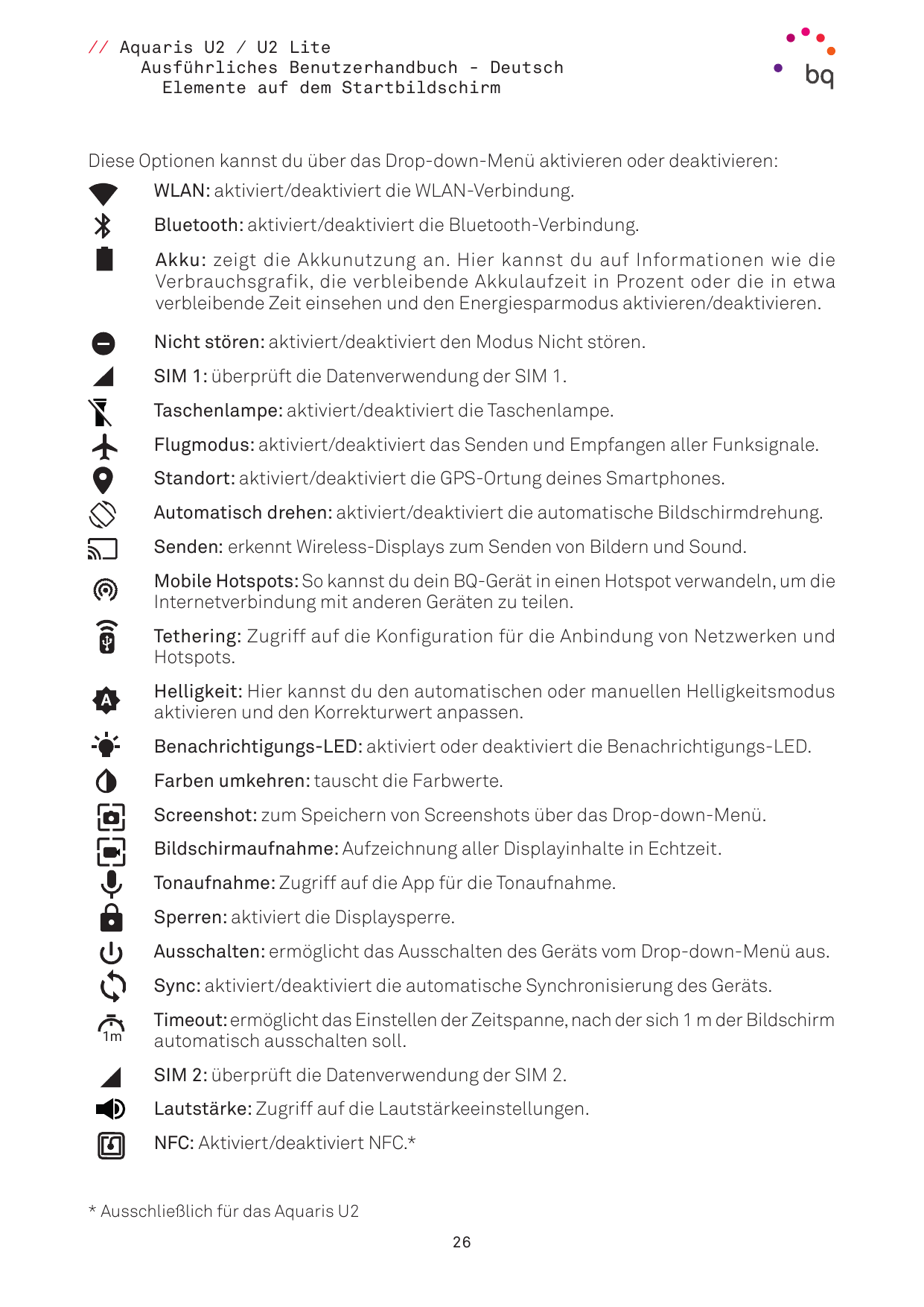 // Aquaris U2 / U2 LiteAusführliches Benutzerhandbuch - DeutschElemente auf dem StartbildschirmDiese Optionen kannst du über das