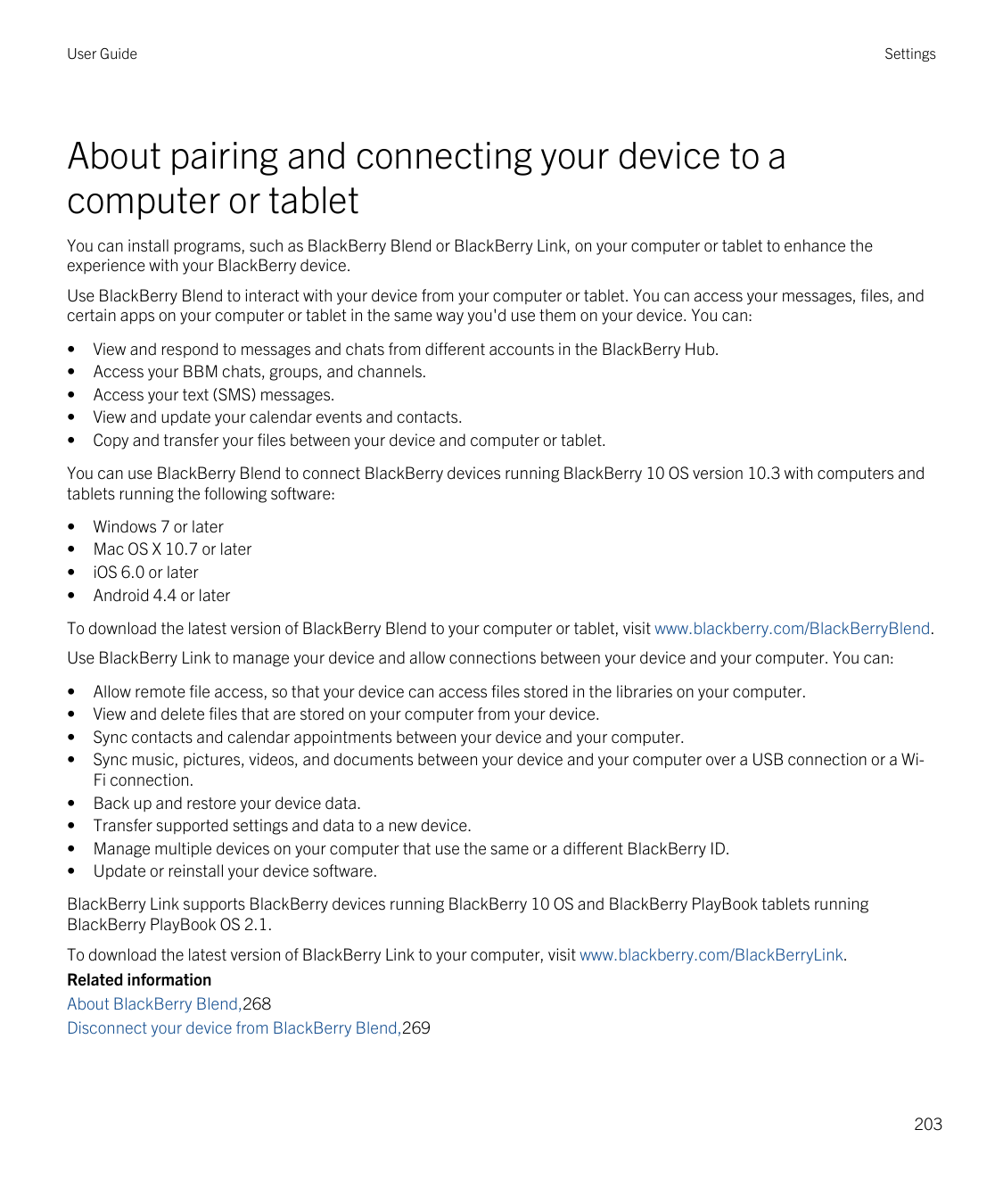 User GuideSettingsAbout pairing and connecting your device to acomputer or tabletYou can install programs, such as BlackBerry Bl
