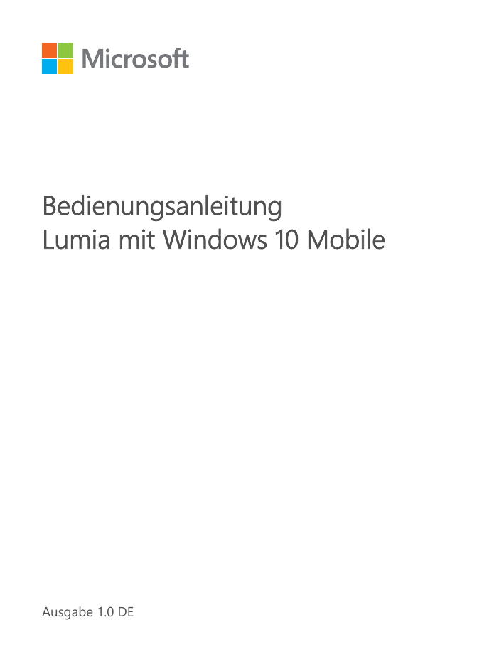 BedienungsanleitungLumia mit Windows 10 MobileAusgabe 1.0 DE