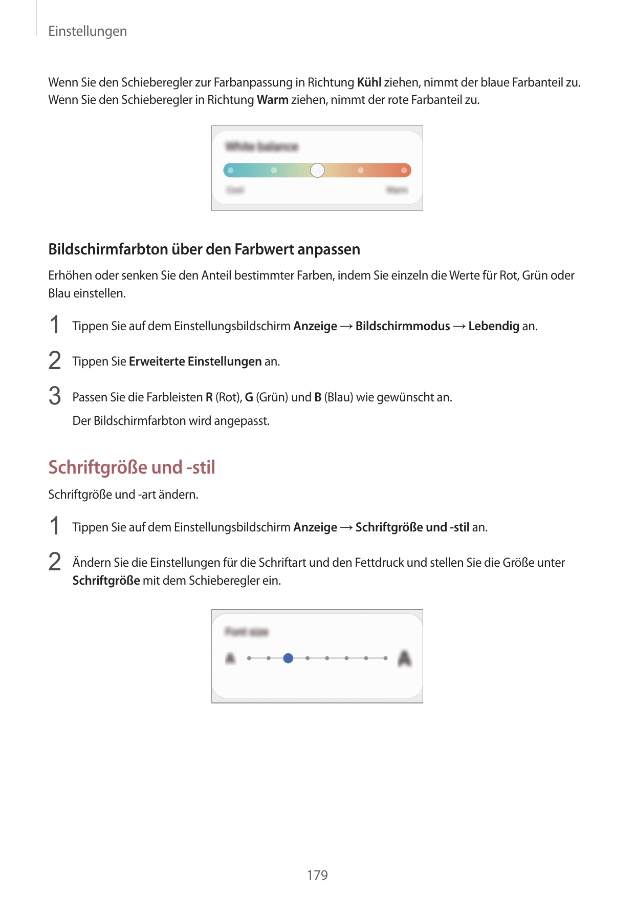 EinstellungenWenn Sie den Schieberegler zur Farbanpassung in Richtung Kühl ziehen, nimmt der blaue Farbanteil zu.Wenn Sie den Sc