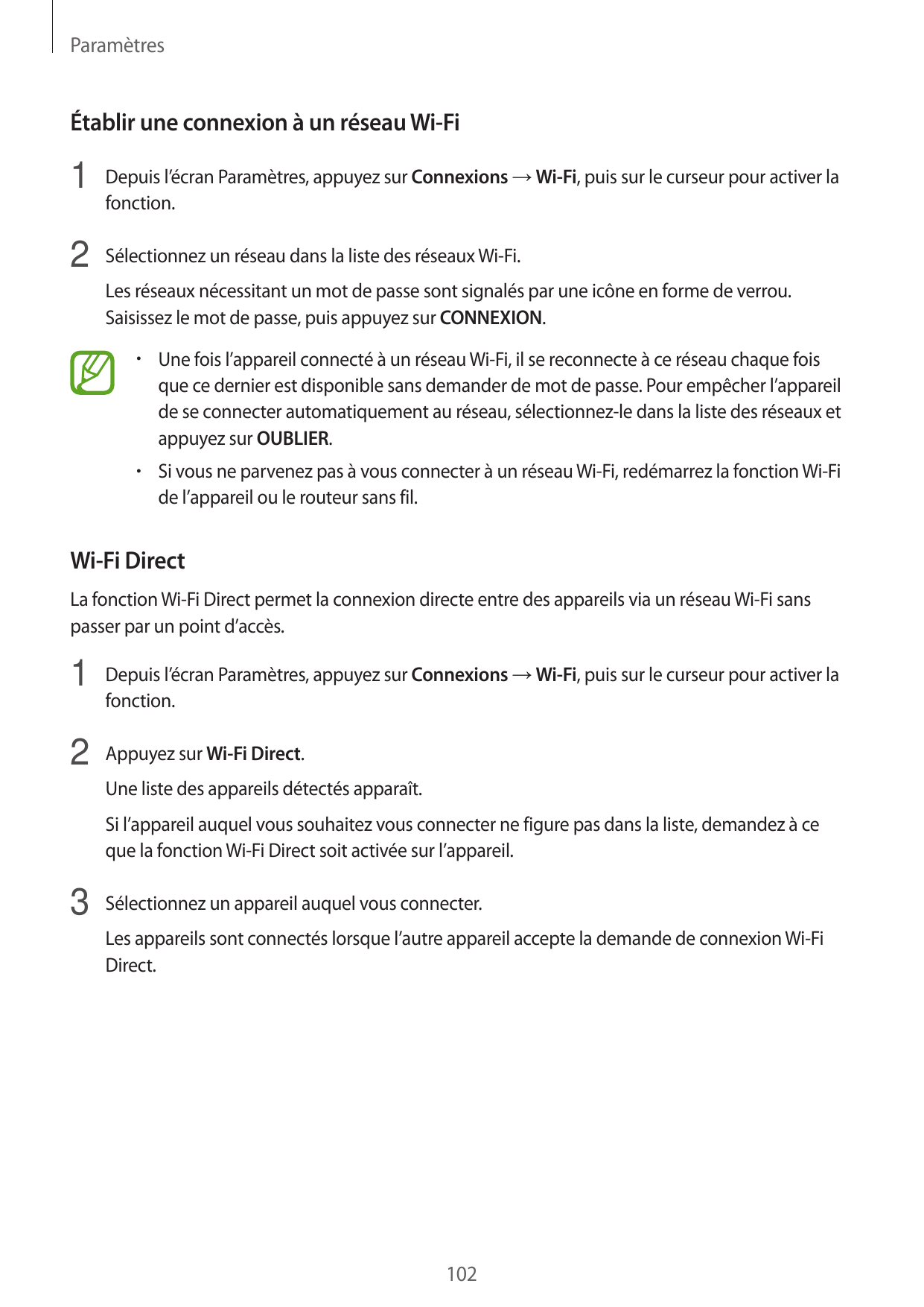 ParamètresÉtablir une connexion à un réseau Wi-Fi1 Depuis l’écran Paramètres, appuyez sur Connexions → Wi-Fi, puis sur le curseu