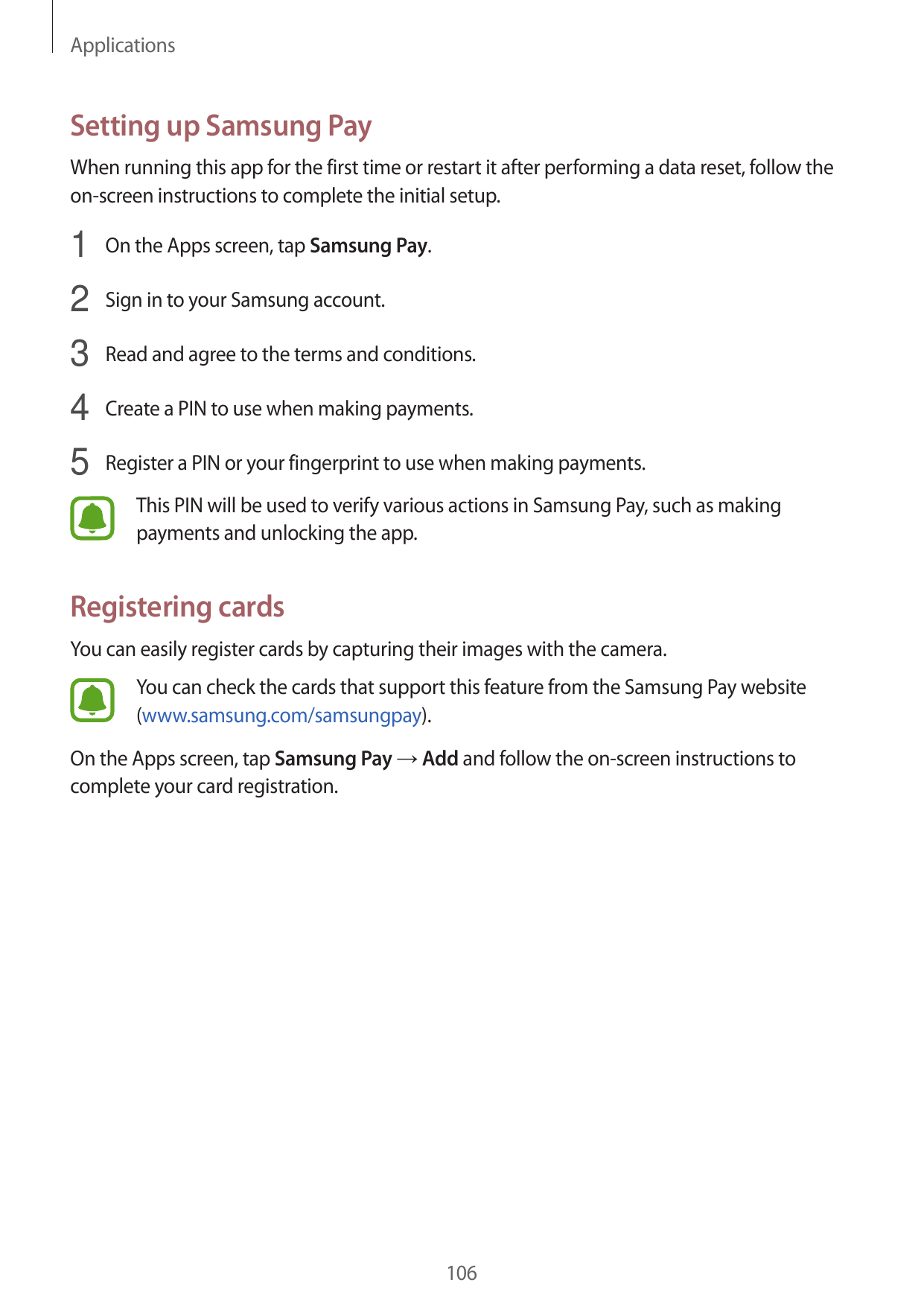 ApplicationsSetting up Samsung PayWhen running this app for the first time or restart it after performing a data reset, follow t