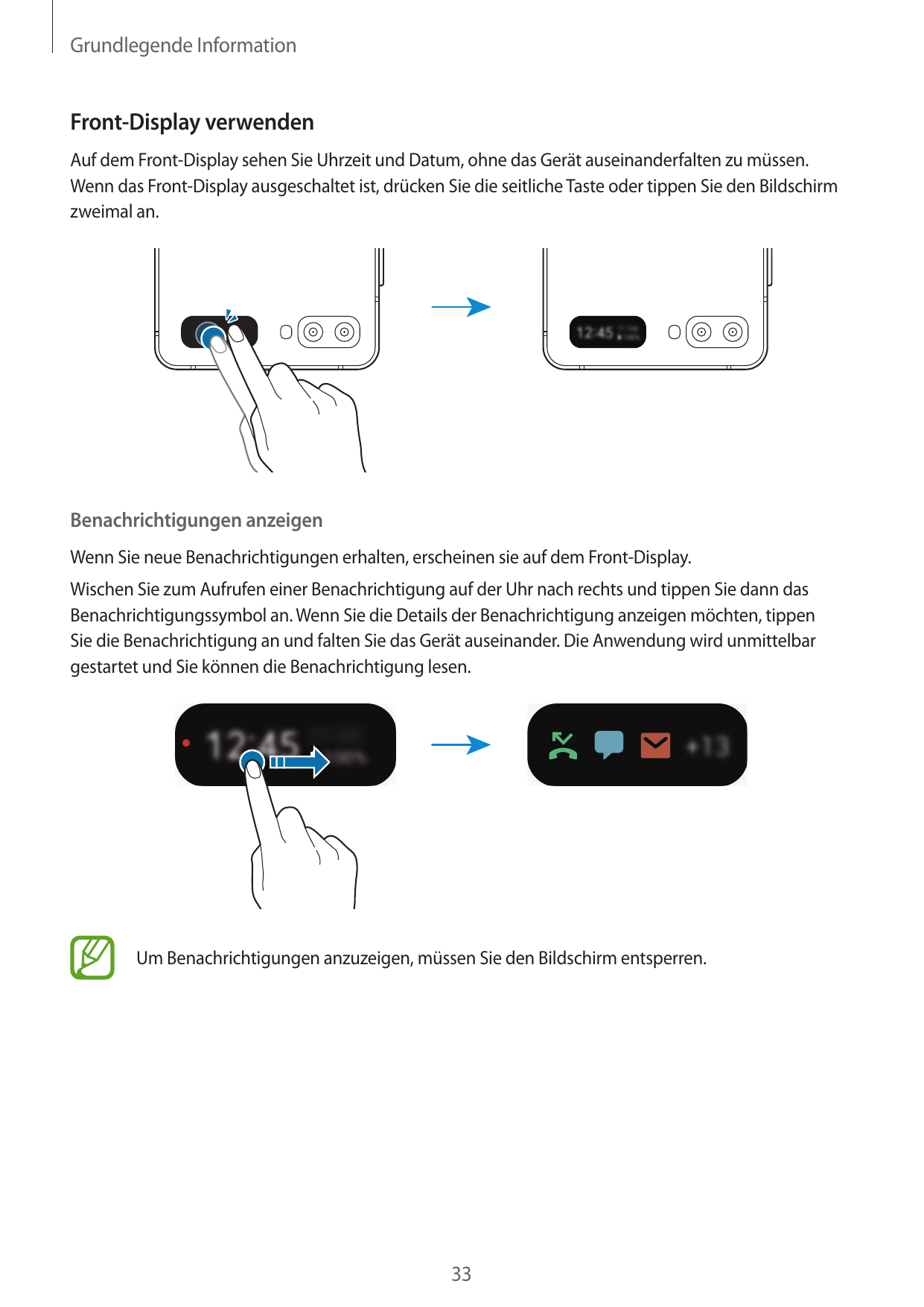 Grundlegende InformationFront-Display verwendenAuf dem Front-Display sehen Sie Uhrzeit und Datum, ohne das Gerät auseinanderfalt