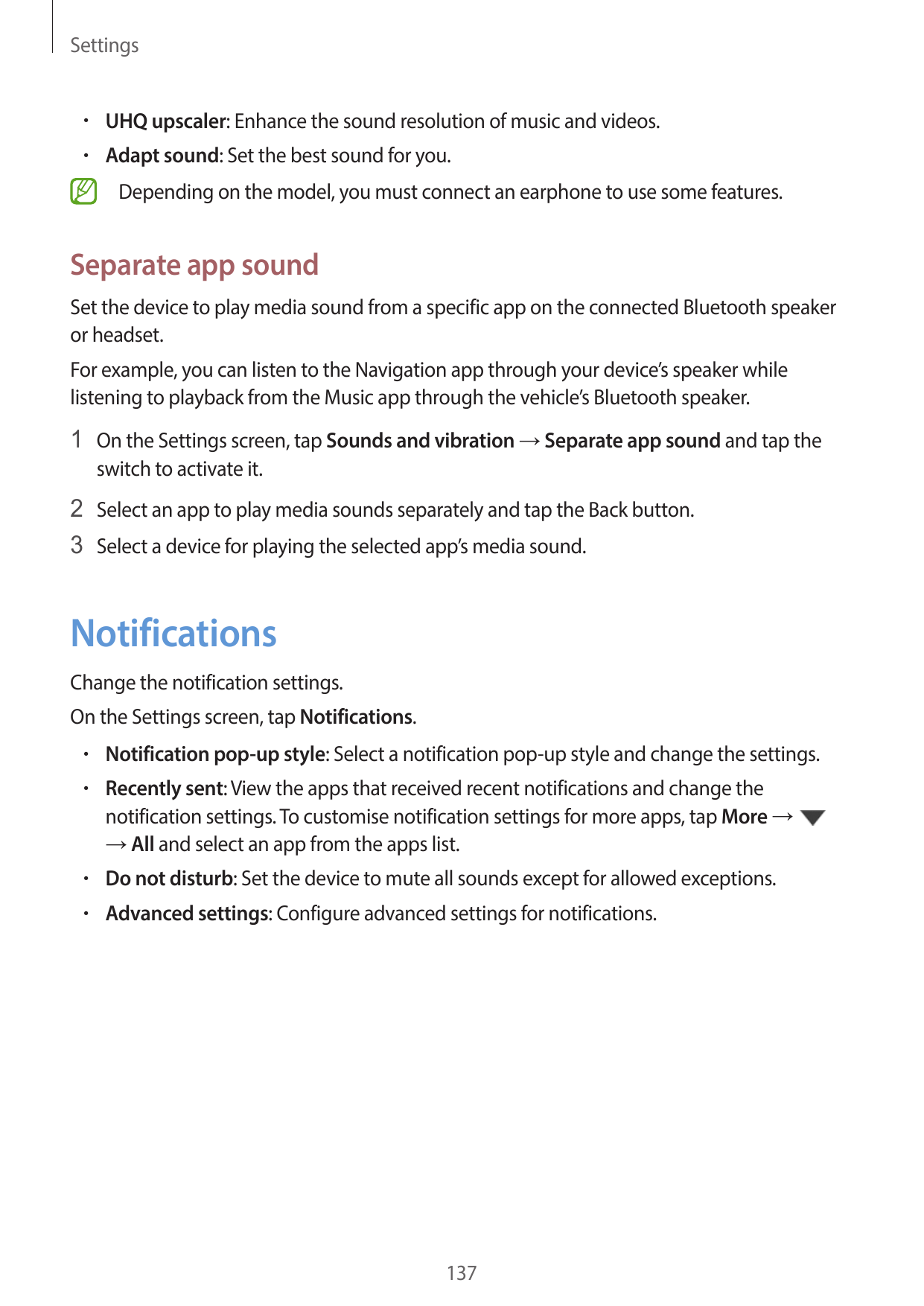 Settings• UHQ upscaler: Enhance the sound resolution of music and videos.• Adapt sound: Set the best sound for you.Depending on 