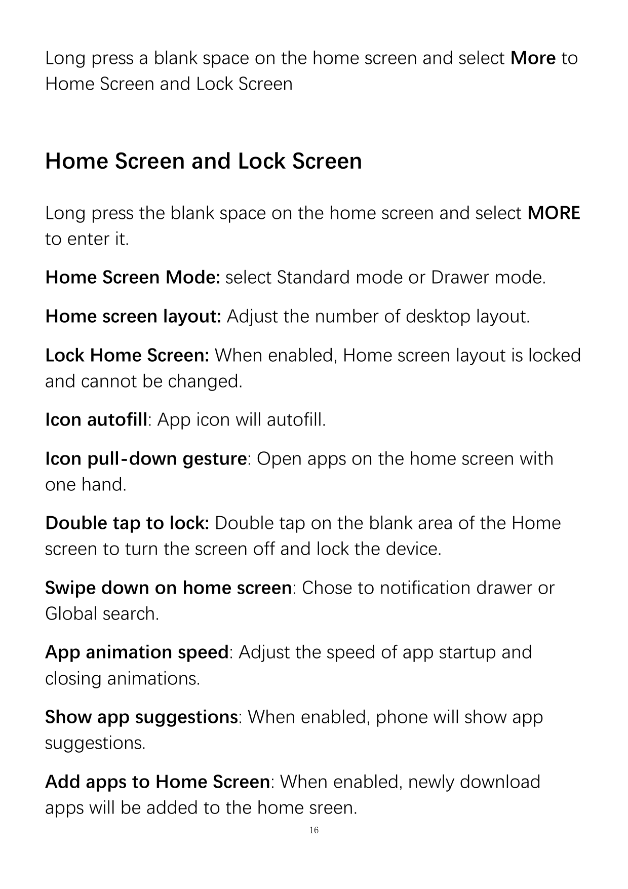 Long press a blank space on the home screen and select More toHome Screen and Lock ScreenHome Screen and Lock ScreenLong press t