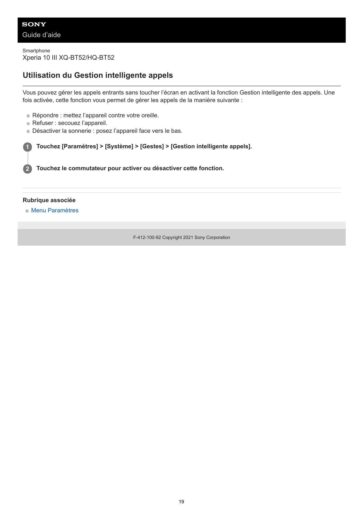 Guide d’aideSmartphoneXperia 10 III XQ-BT52/HQ-BT52Utilisation du Gestion intelligente appelsVous pouvez gérer les appels entran
