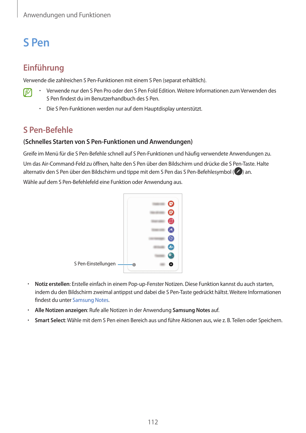 Anwendungen und FunktionenS PenEinführungVerwende die zahlreichen S Pen-Funktionen mit einem S Pen (separat erhältlich).•  Verwe