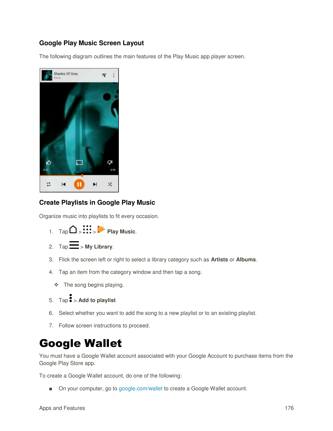 Google Play Music Screen LayoutThe following diagram outlines the main features of the Play Music app player screen.Create Playl