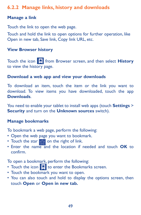 6.2.2 Manage links, history and downloadsManage a linkTouch the link to open the web page.Touch and hold the link to open option