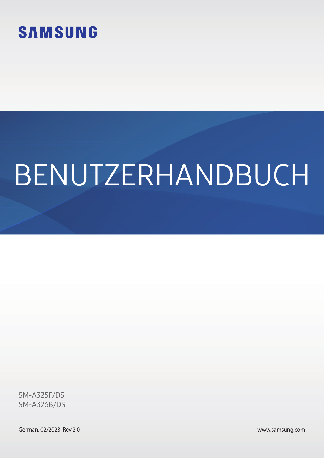 BENUTZERHANDBUCHSM-A325F/DSSM-A326B/DSGerman. 02/2023. Rev.2.0www.samsung.com
