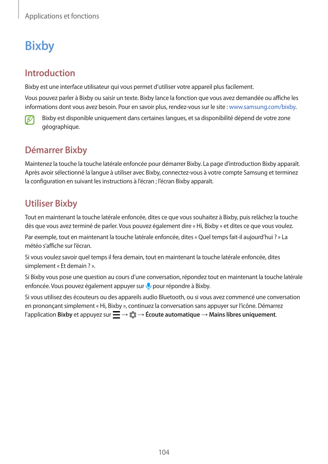 Applications et fonctionsBixbyIntroductionBixby est une interface utilisateur qui vous permet d’utiliser votre appareil plus fac