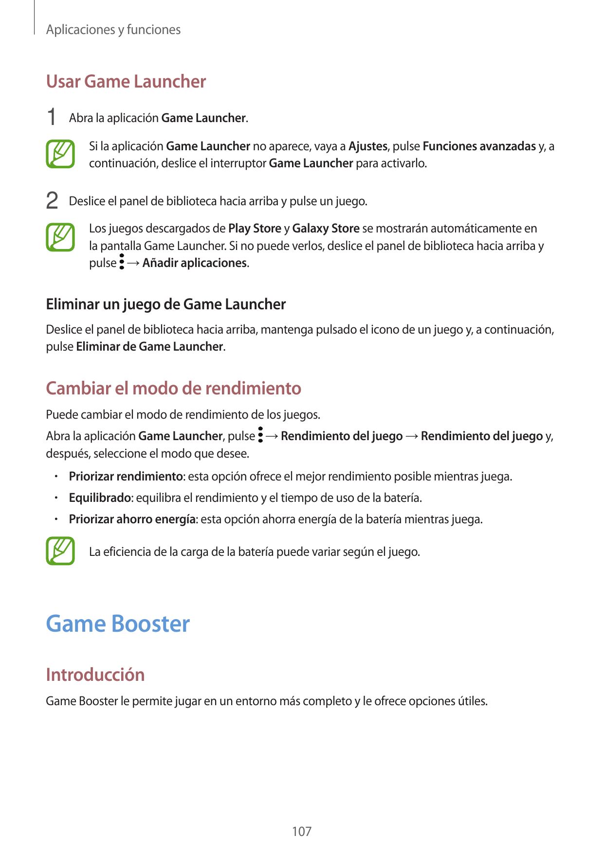 Aplicaciones y funcionesUsar Game Launcher1 Abra la aplicación Game Launcher.Si la aplicación Game Launcher no aparece, vaya a A