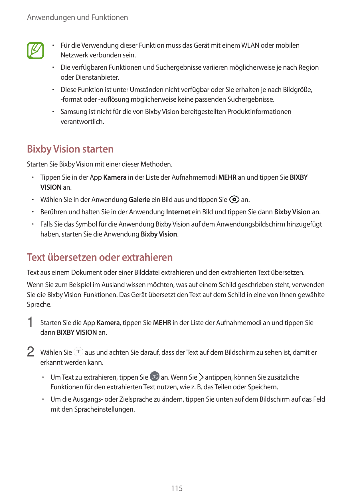 Anwendungen und Funktionen• Für die Verwendung dieser Funktion muss das Gerät mit einem WLAN oder mobilenNetzwerk verbunden sein