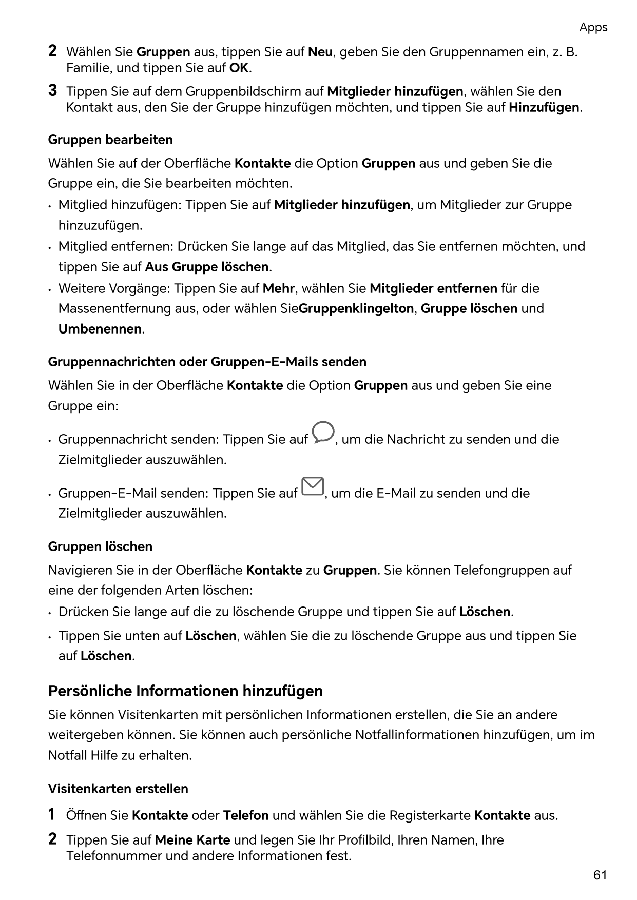 Apps2Wählen Sie Gruppen aus, tippen Sie auf Neu, geben Sie den Gruppennamen ein, z. B.Familie, und tippen Sie auf OK.3Tippen Sie