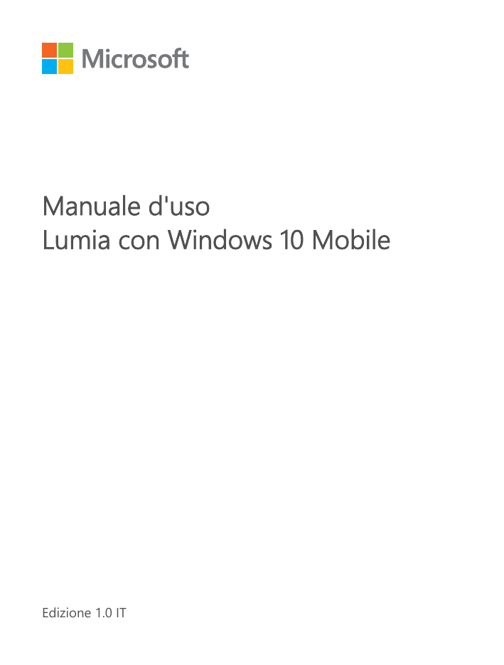 Manuale d'usoLumia con Windows 10 MobileEdizione 1.0 IT