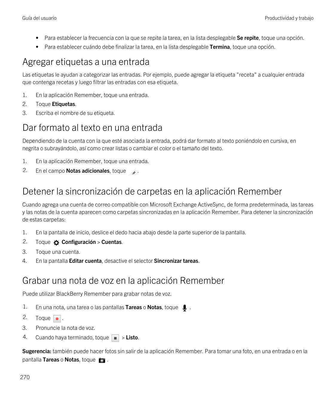 Guía del usuarioProductividad y trabajo•Para establecer la frecuencia con la que se repite la tarea, en la lista desplegable Se 