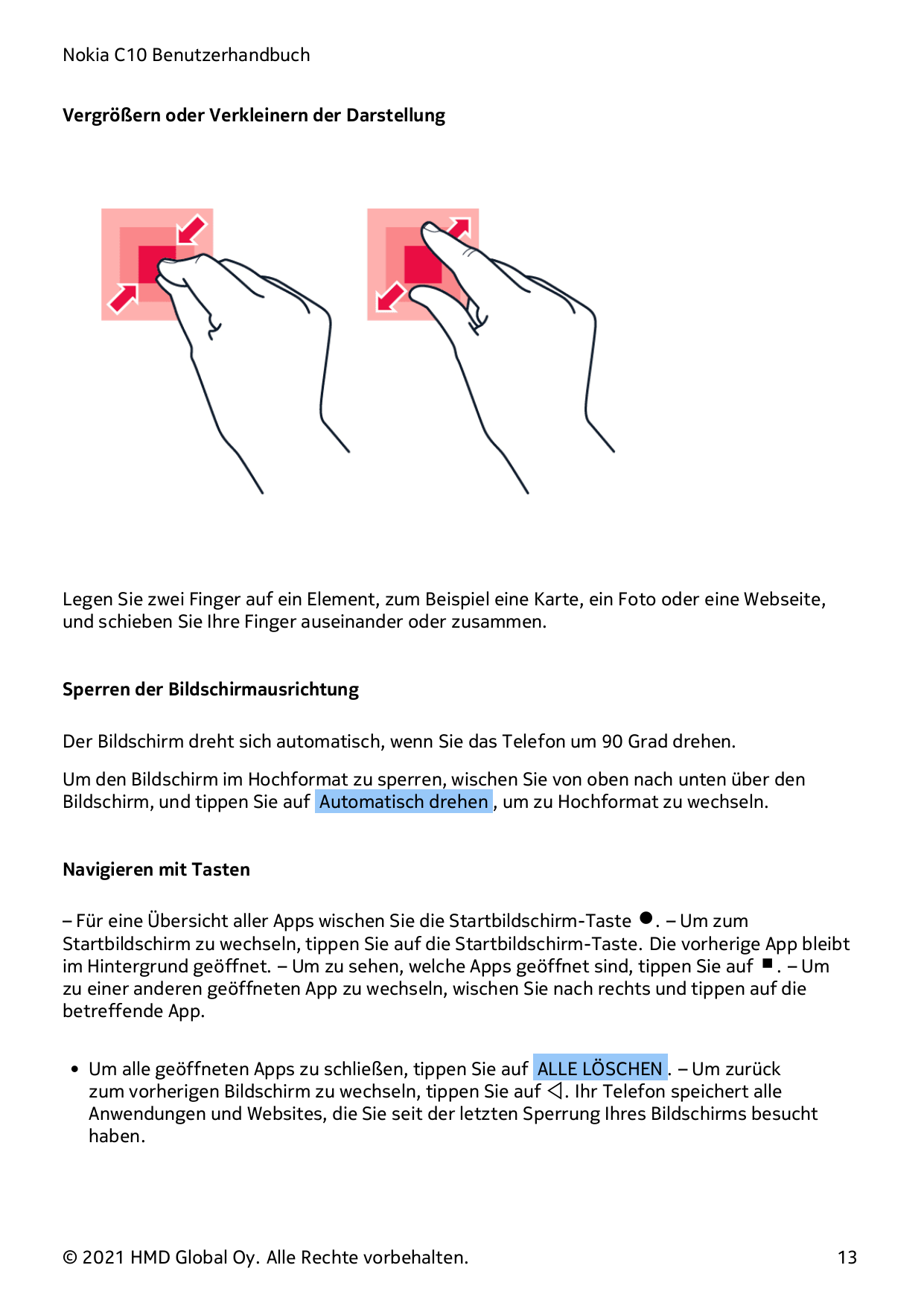 Nokia C10 BenutzerhandbuchVergrößern oder Verkleinern der DarstellungLegen Sie zwei Finger auf ein Element, zum Beispiel eine Ka