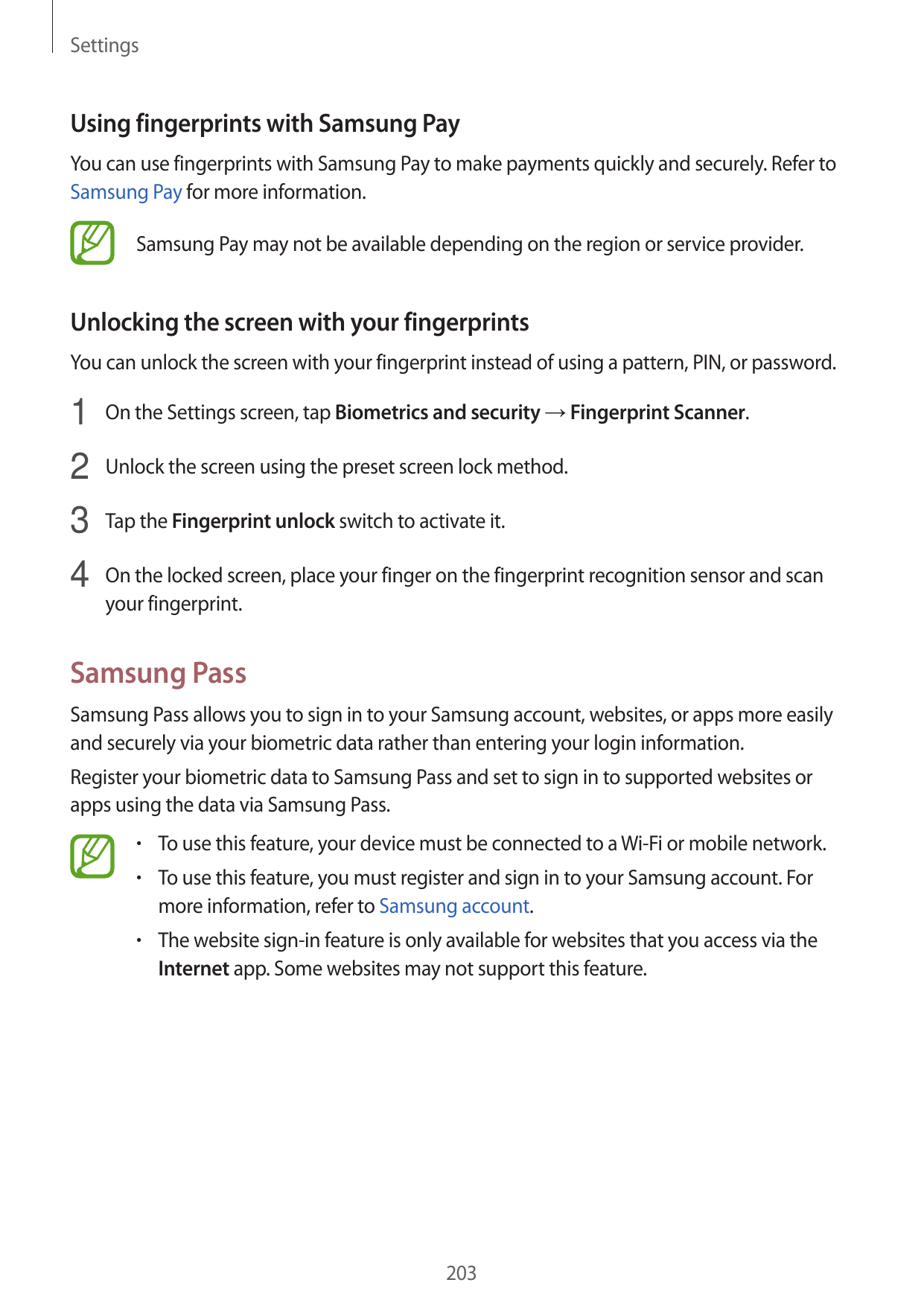 SettingsUsing fingerprints with Samsung PayYou can use fingerprints with Samsung Pay to make payments quickly and securely. Refe