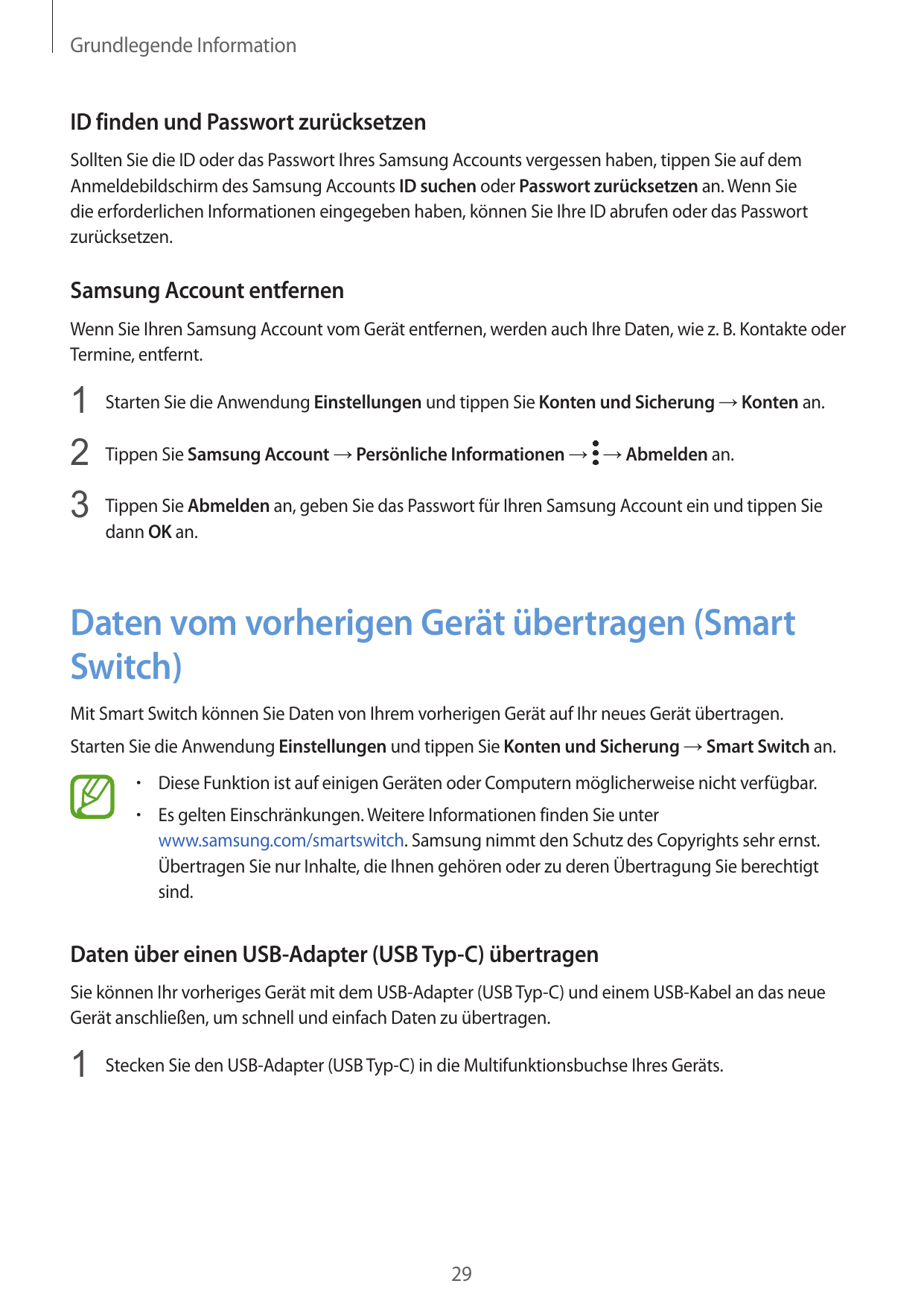 Grundlegende InformationID finden und Passwort zurücksetzenSollten Sie die ID oder das Passwort Ihres Samsung Accounts vergessen