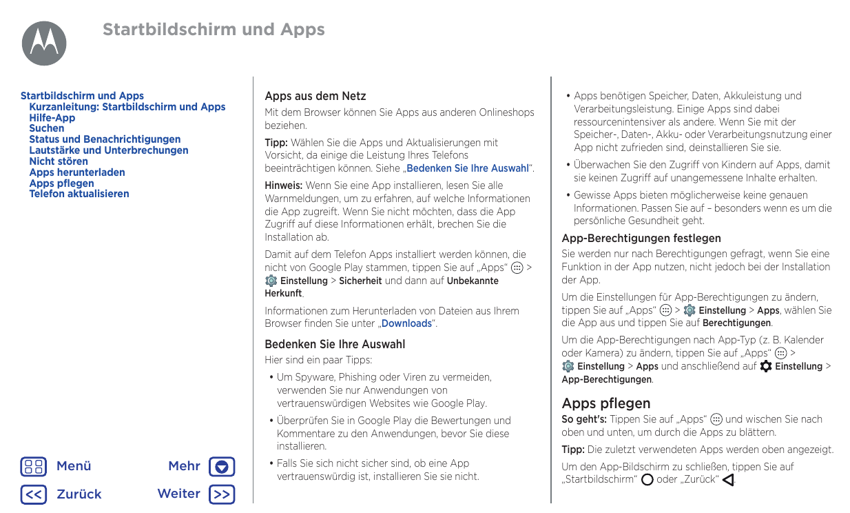 Startbildschirm und AppsStartbildschirm und AppsKurzanleitung: Startbildschirm und AppsHilfe-AppSuchenStatus und Benachrichtigun